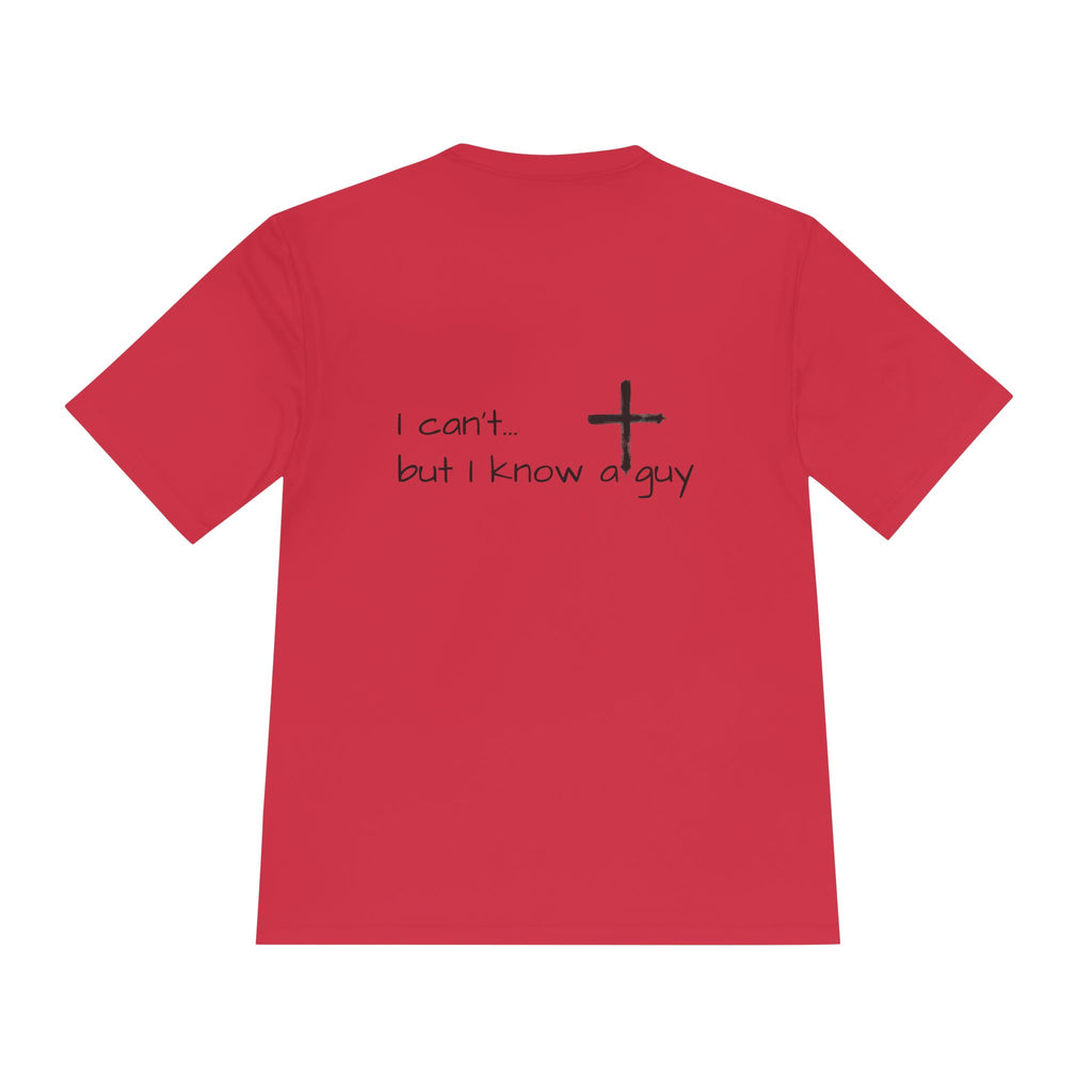 Moisture Wicking Tee - I Know a Guy
