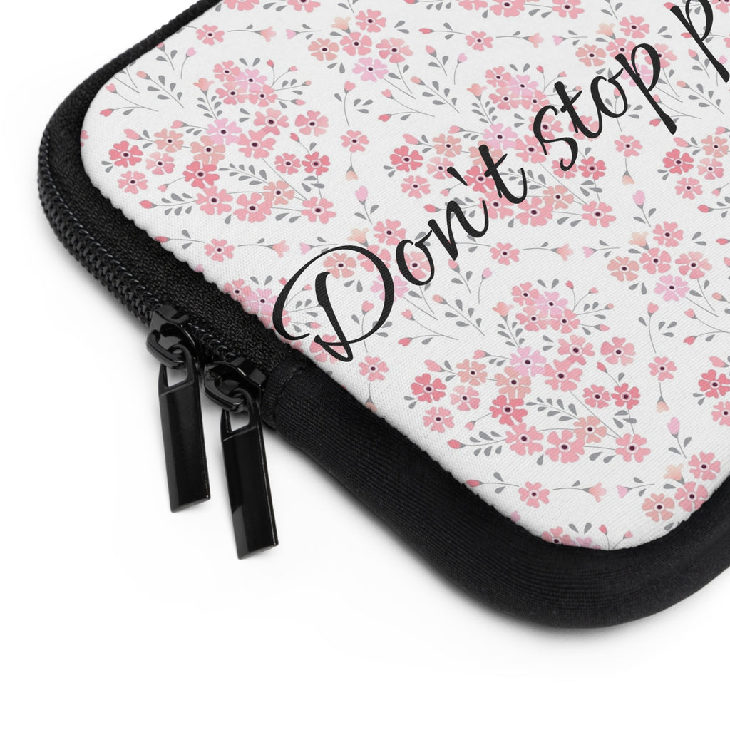 Laptop Sleeve - Don’t Stop Praying