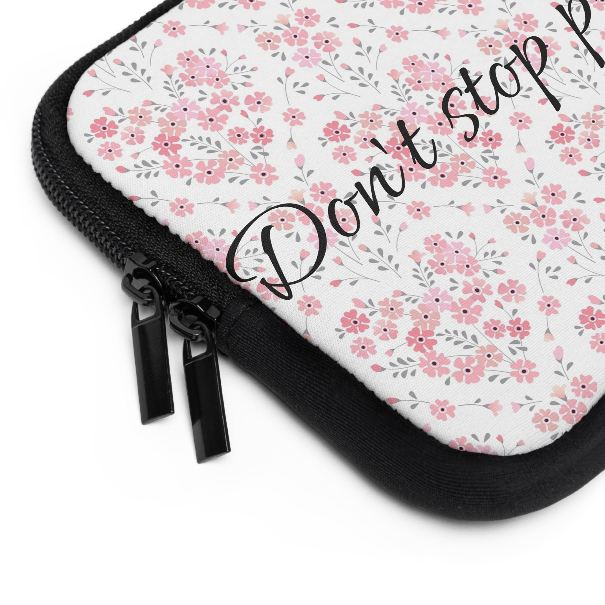 Laptop Sleeve - Don’t Stop Praying