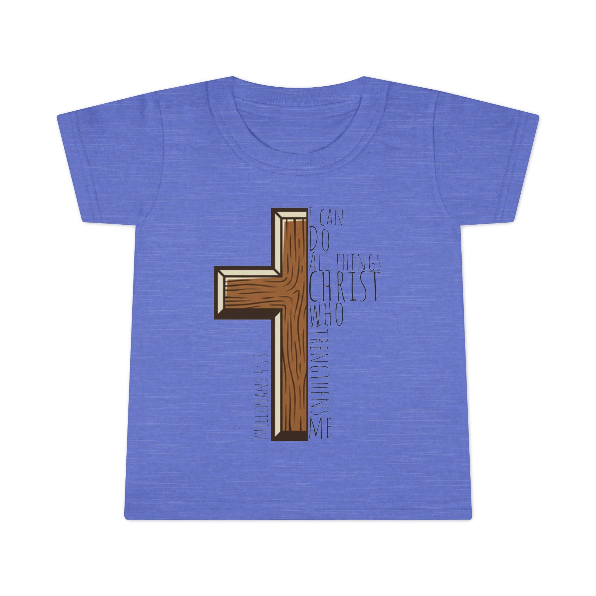 Toddler T-shirt - I can do all things