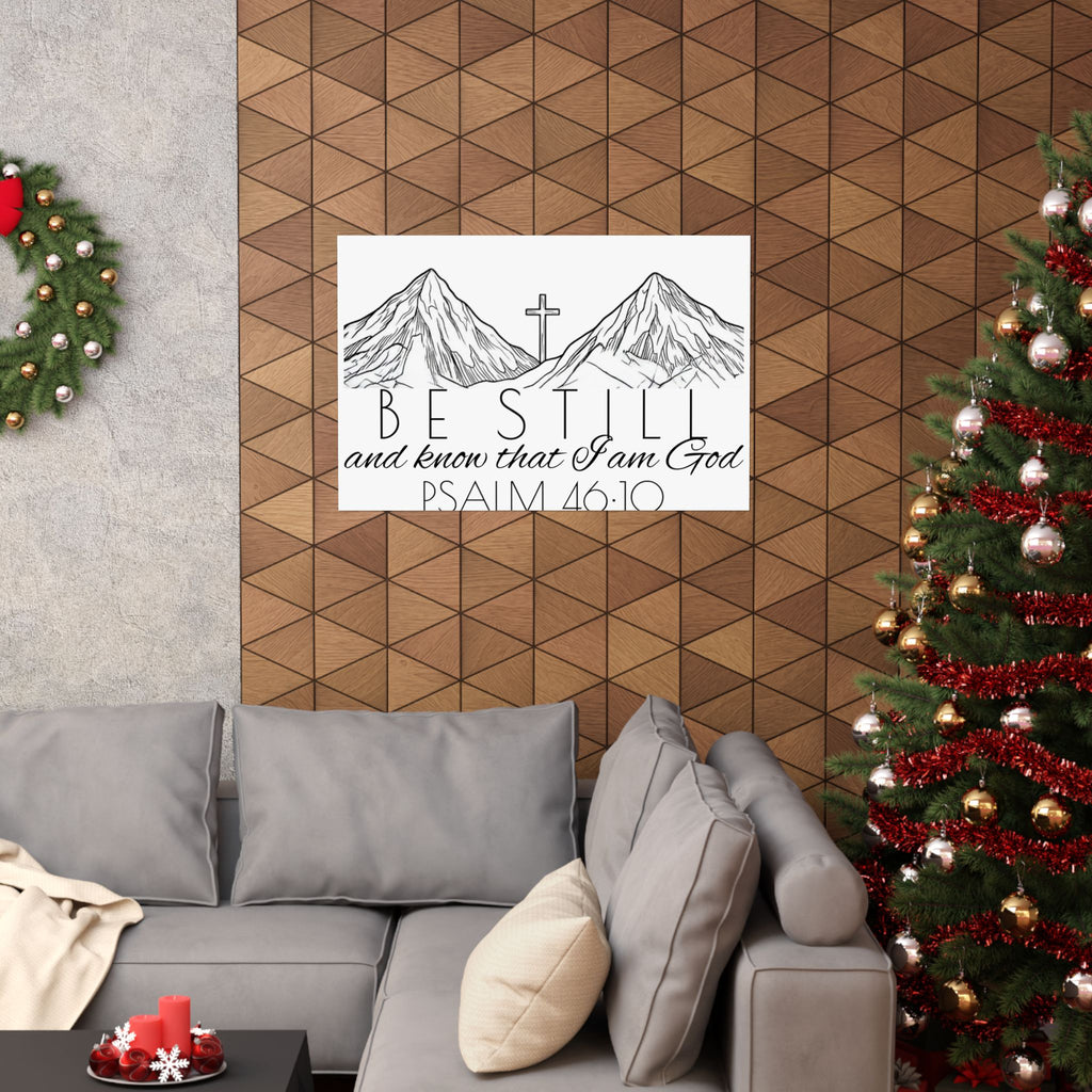 Matte Horizontal Poster - Be Still & Know