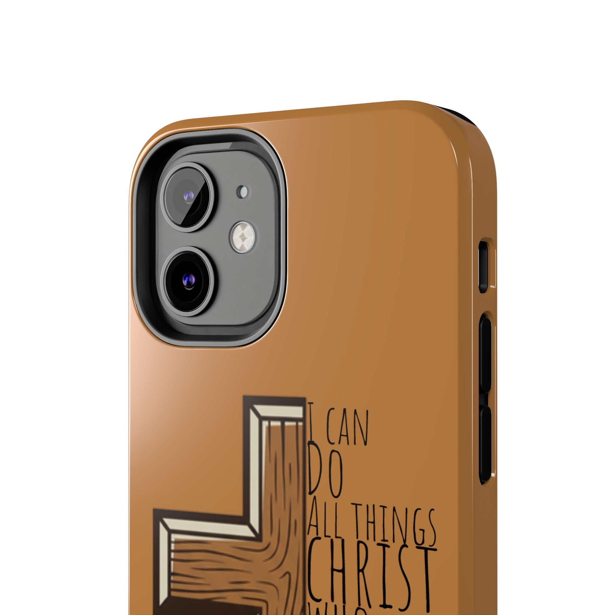 Tough Phone Case - I Can Do All Things (brown)