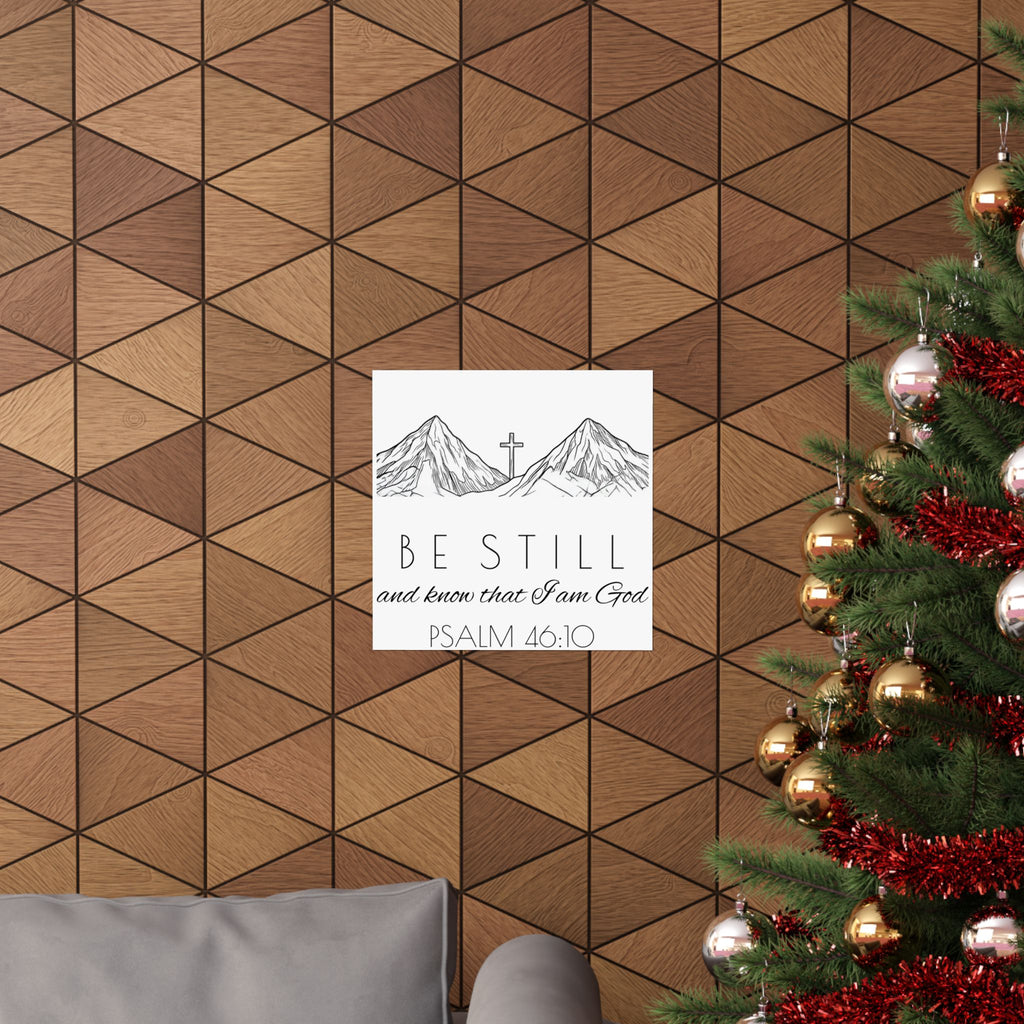 Matte Horizontal Poster - Be Still & Know