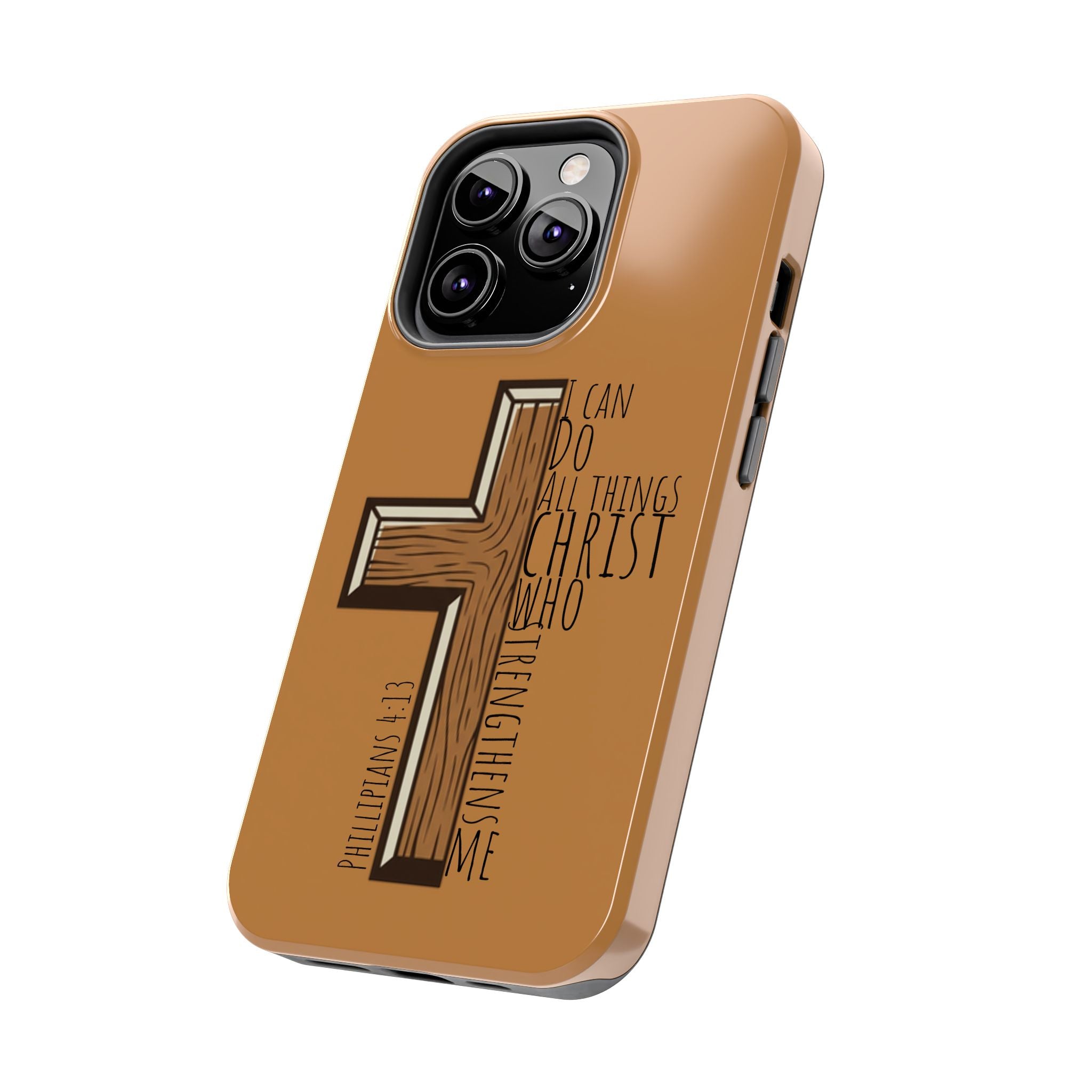 Tough Phone Case - I Can Do All Things (brown)