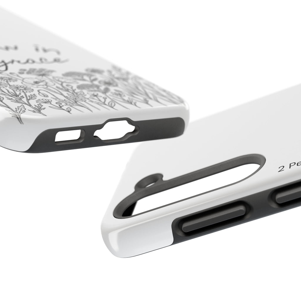 Tough Phone Case - Grow in Grace