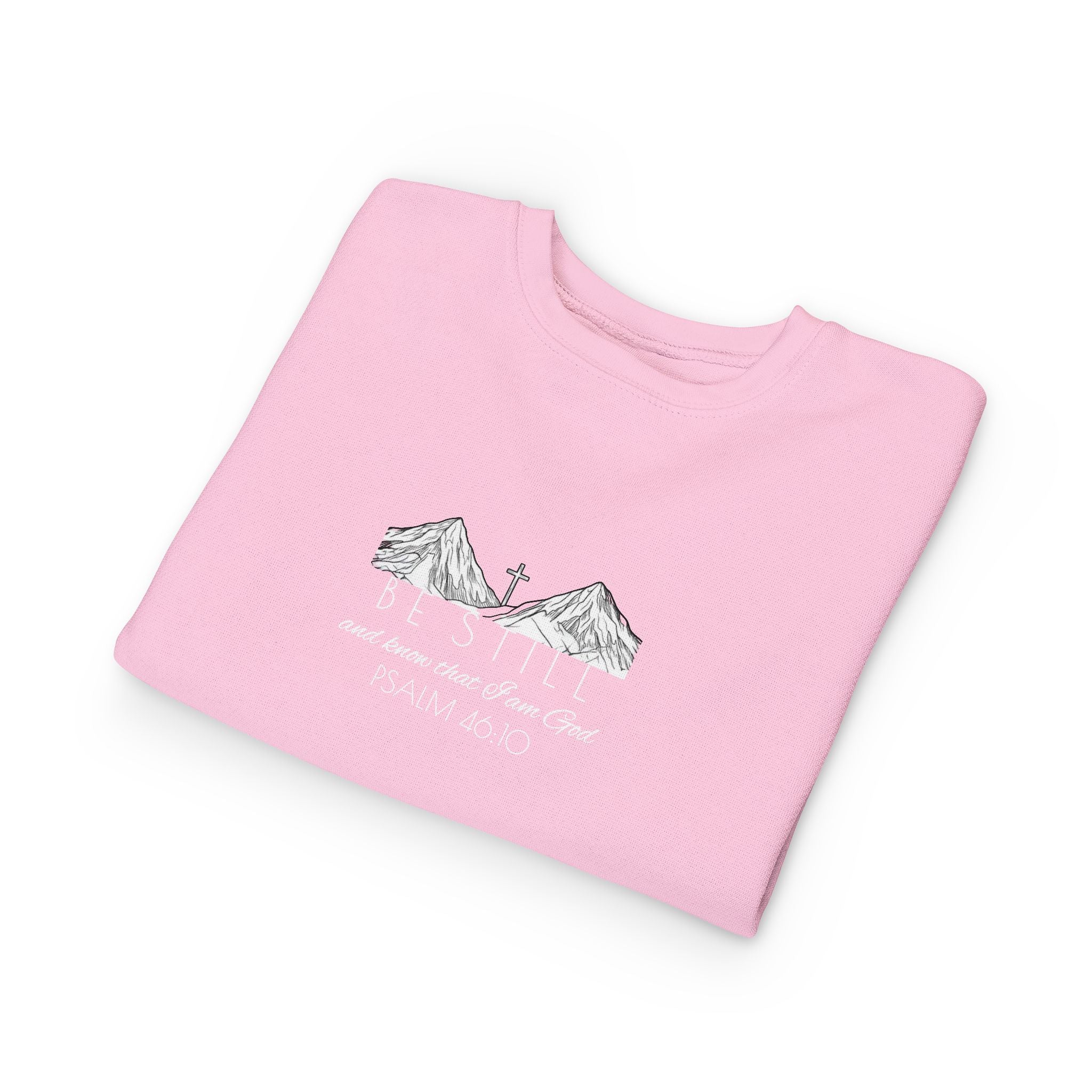 Toddler Sweatshirt - Be Still & Know