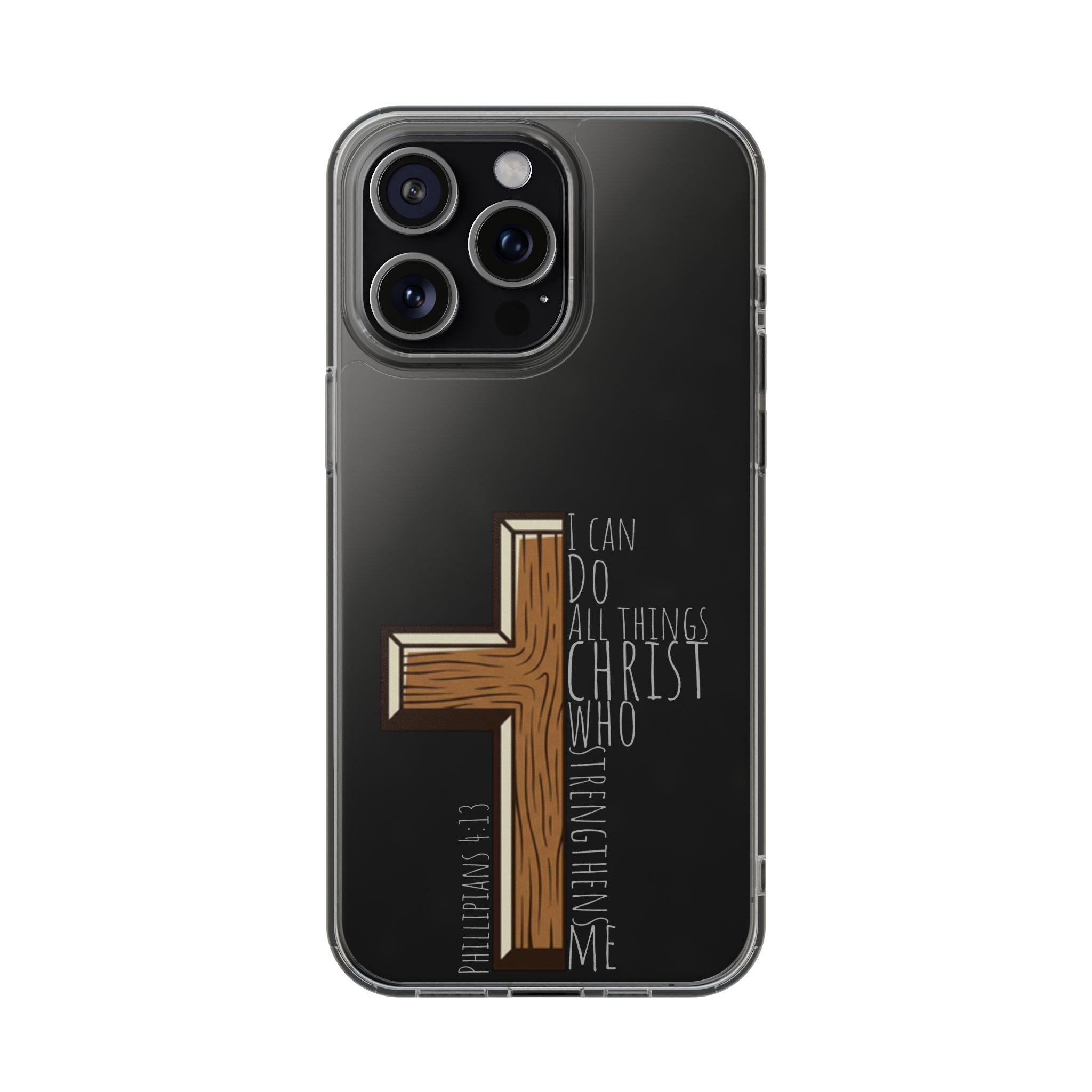 Clear Impact-Resistant Case - I Can Do All Things