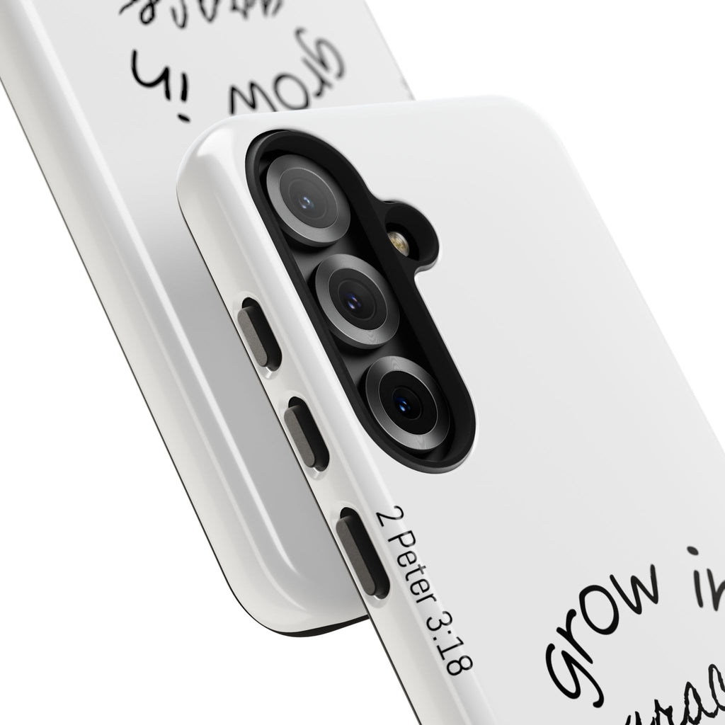 Tough Phone Case - Grow in Grace
