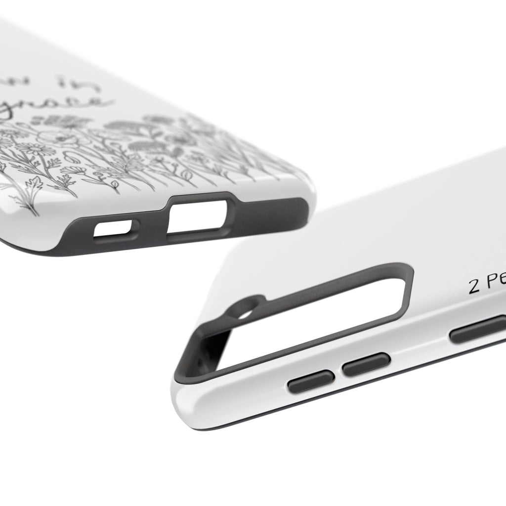 Tough Phone Case - Grow in Grace