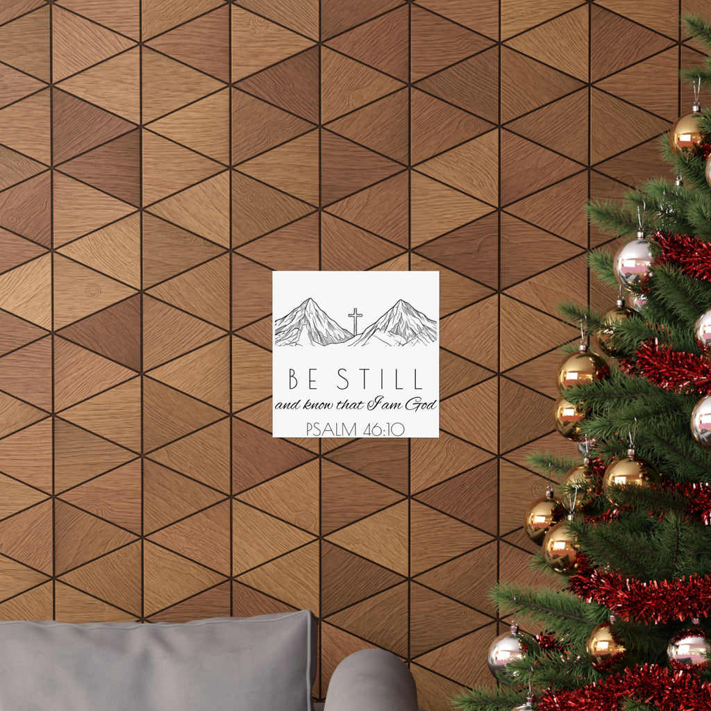 Matte Horizontal Poster - Be Still & Know