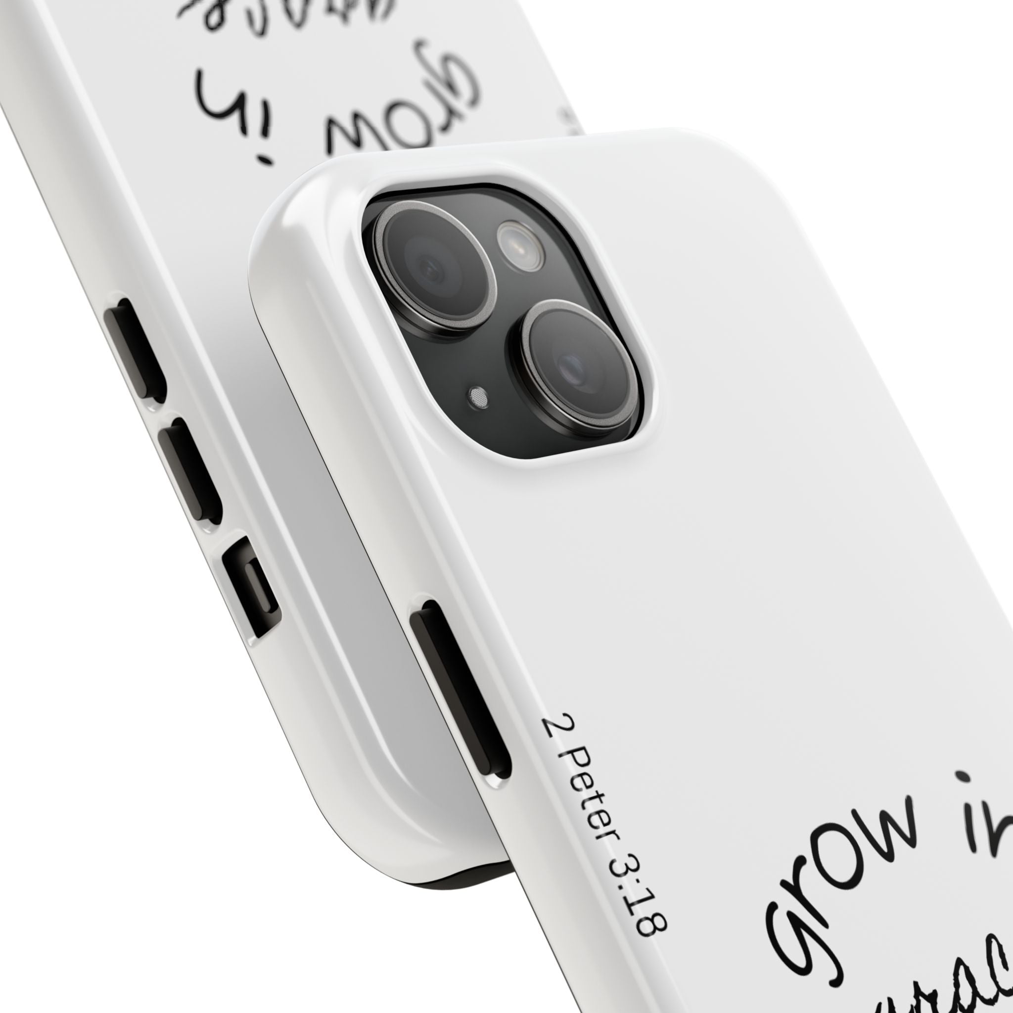 Tough Phone Case - Grow in Grace