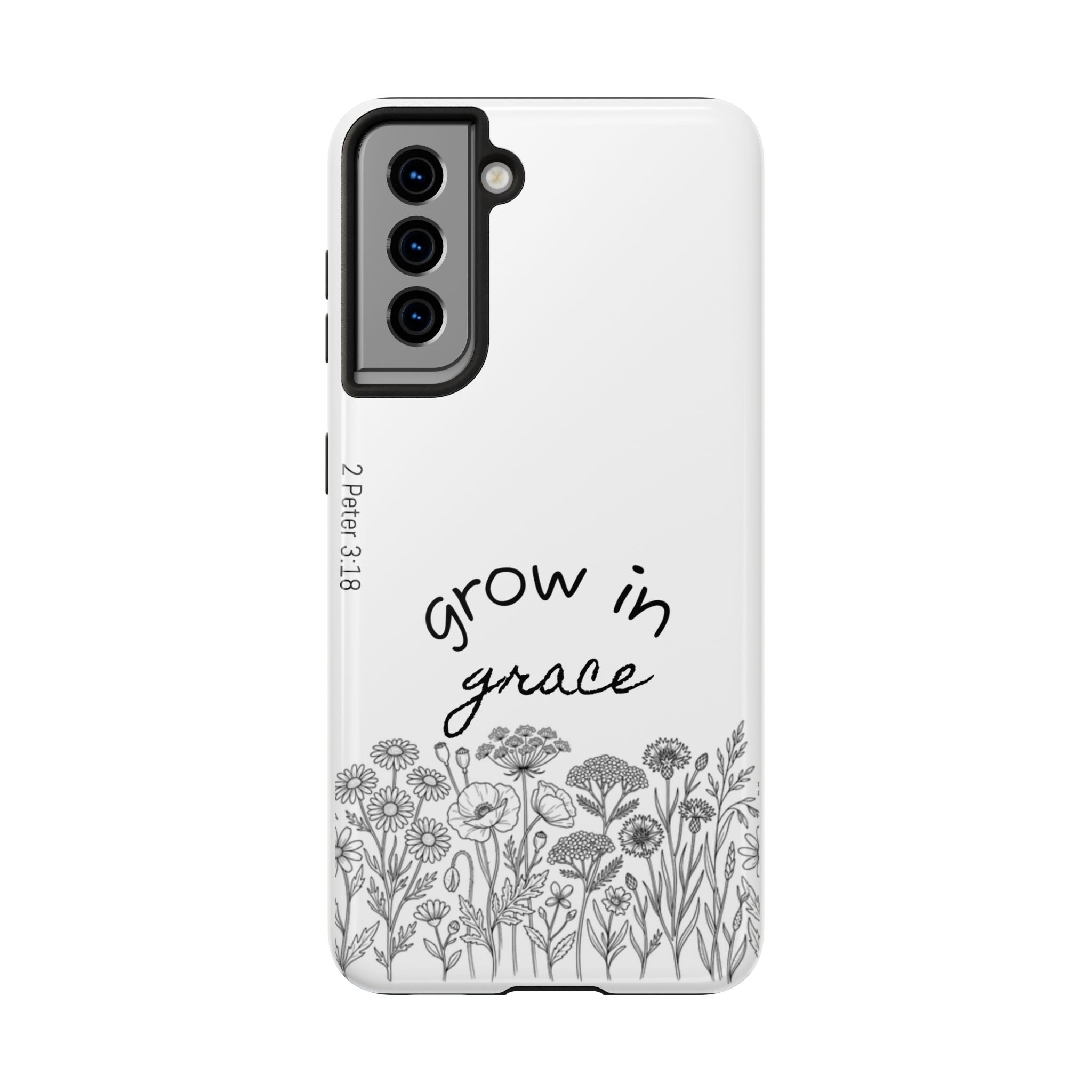 Tough Phone Case - Grow in Grace