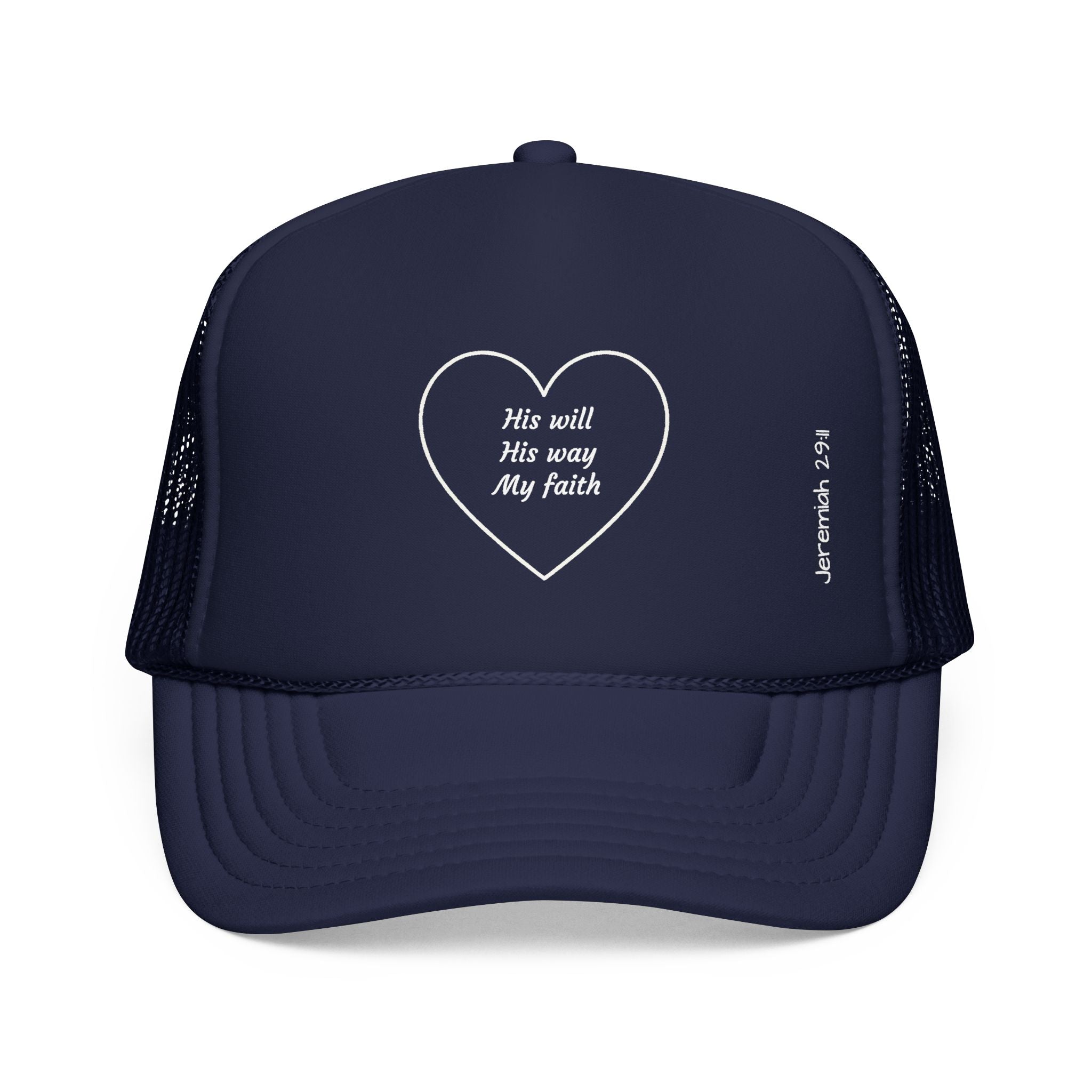 Foam Trucker Hat - His Will