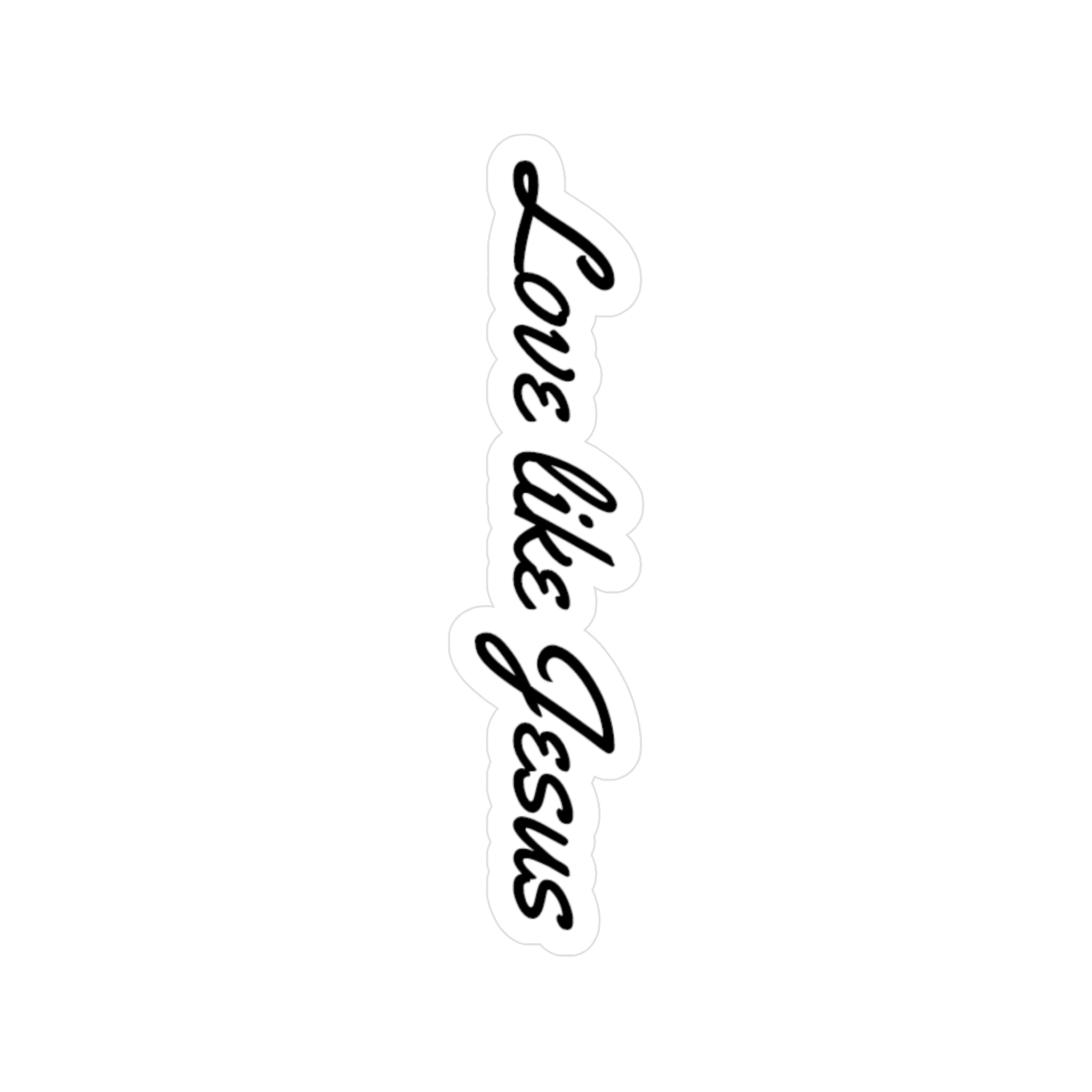 Kiss-Cut Vinyl Decal - Love like Jesus