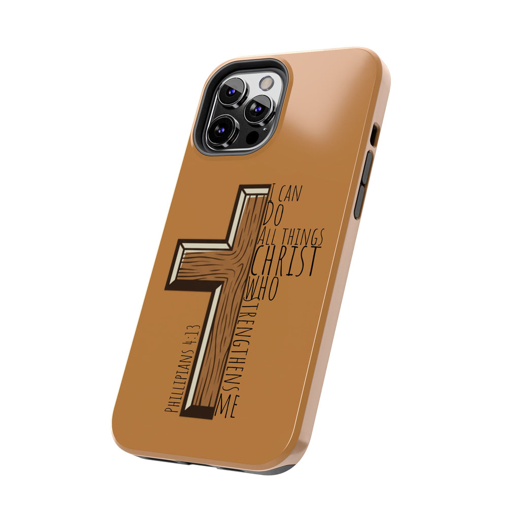 Tough Phone Case - I Can Do All Things (brown)