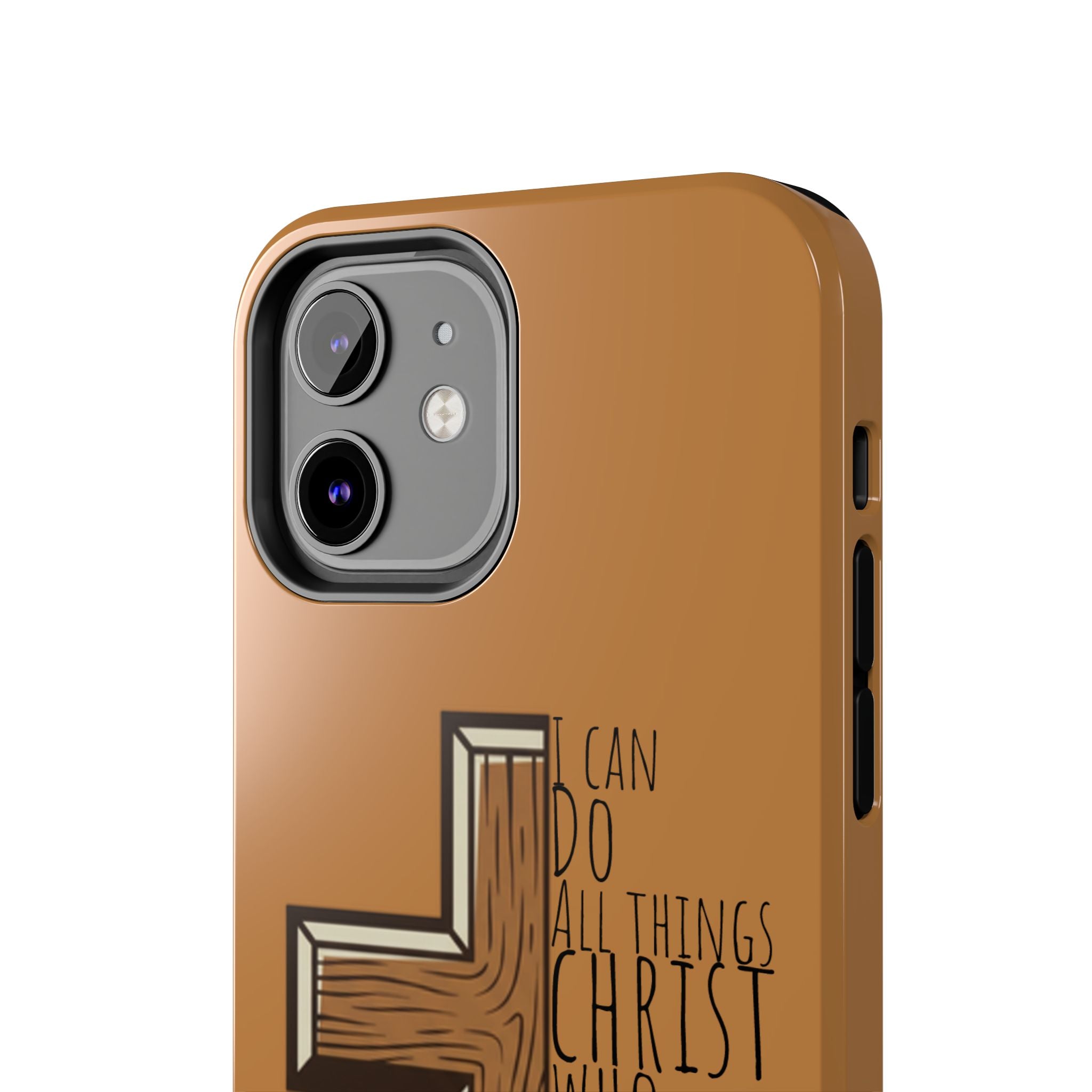 Tough Phone Case - I Can Do All Things (brown)