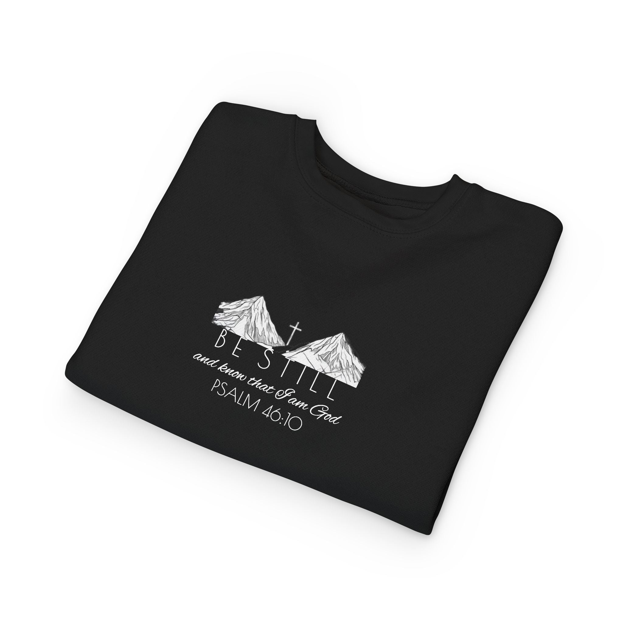 Toddler Sweatshirt - Be Still & Know