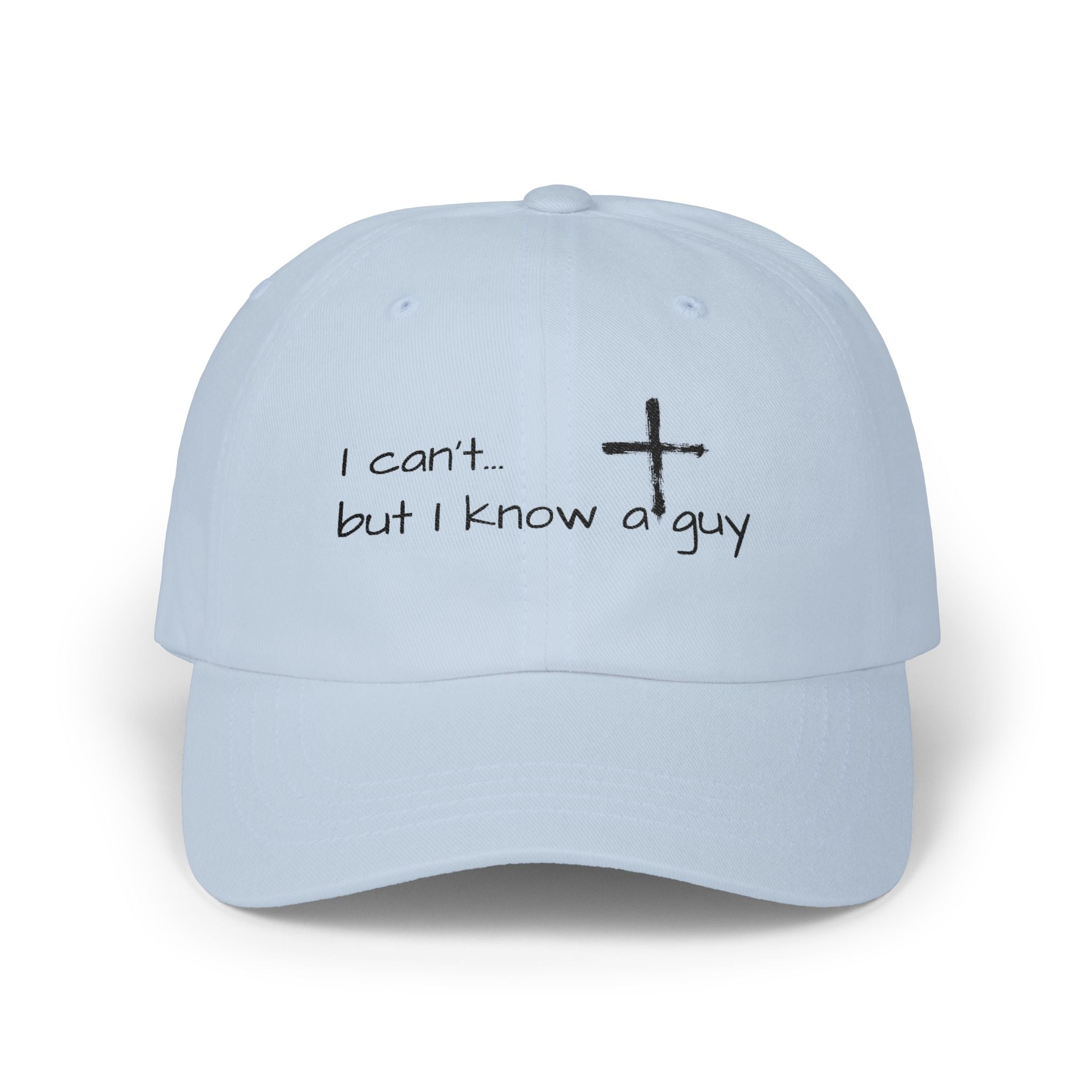 Classic Dad Cap - I Know a Guy