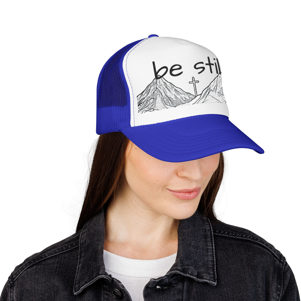 Foam Trucker Hat - Be Still