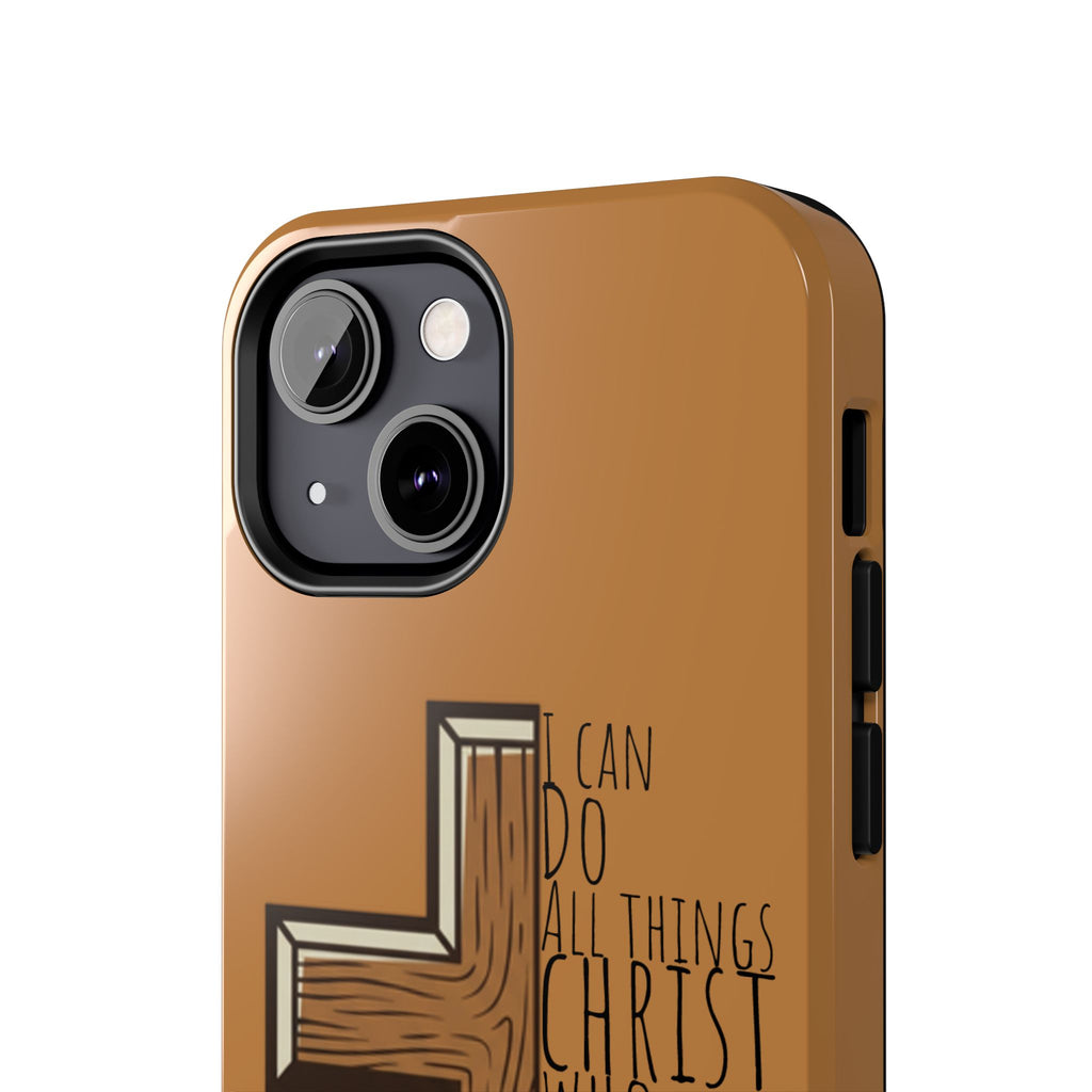 Tough Phone Case - I Can Do All Things (brown)