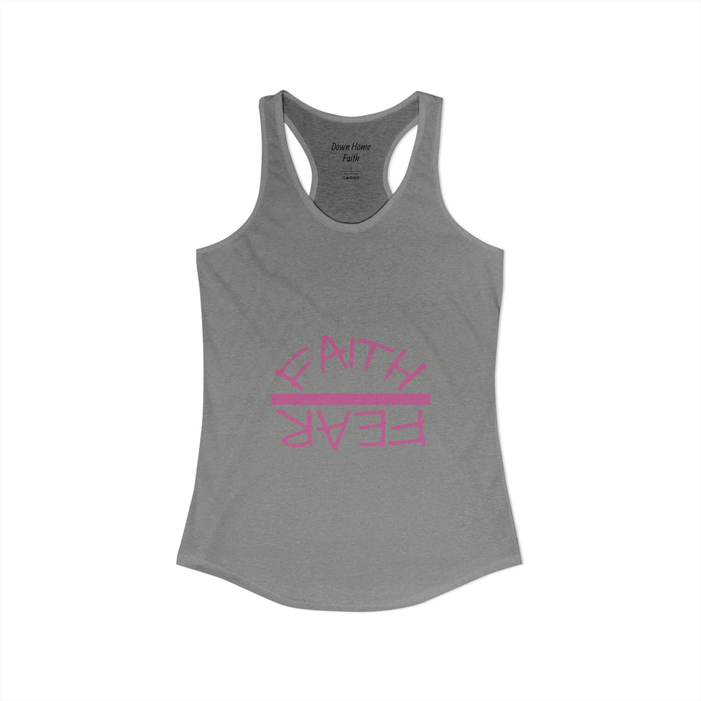 Women's Ideal Racerback Tank - Faith Over Fear