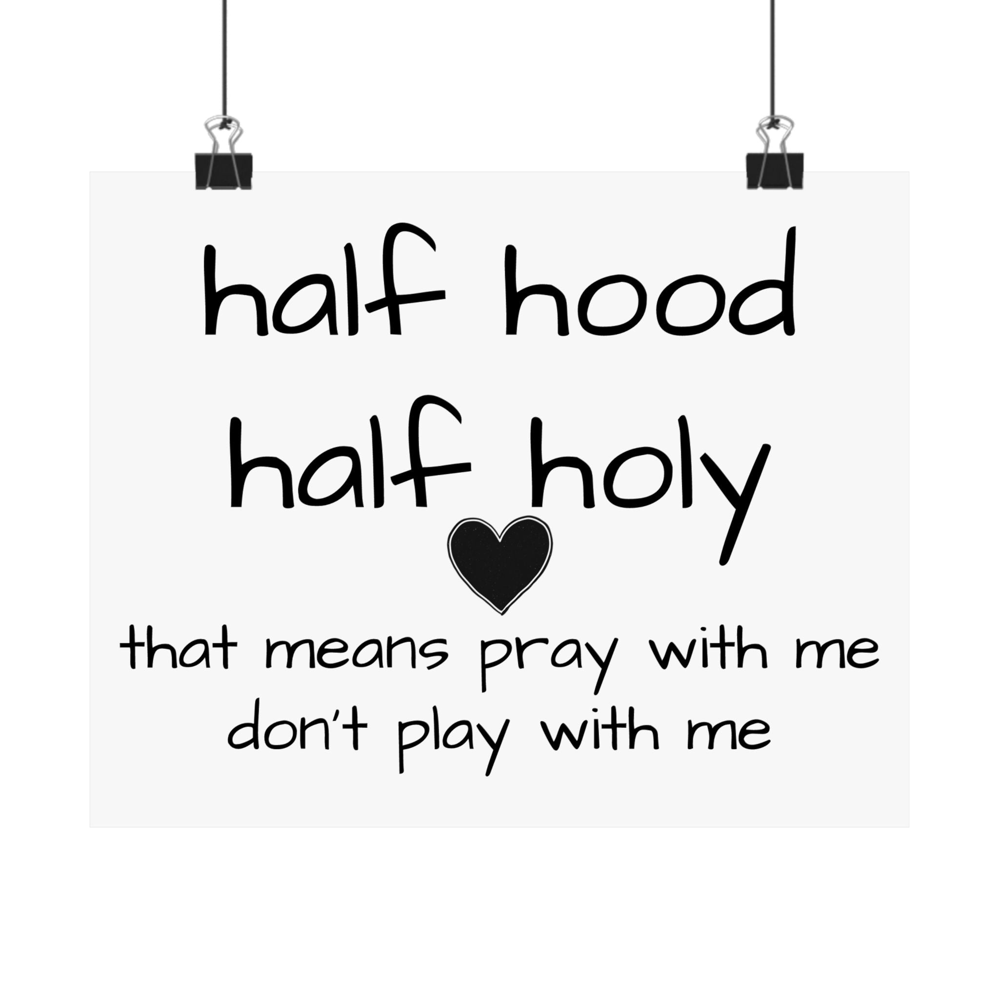 Matte Horizontal Poster - Half & Half