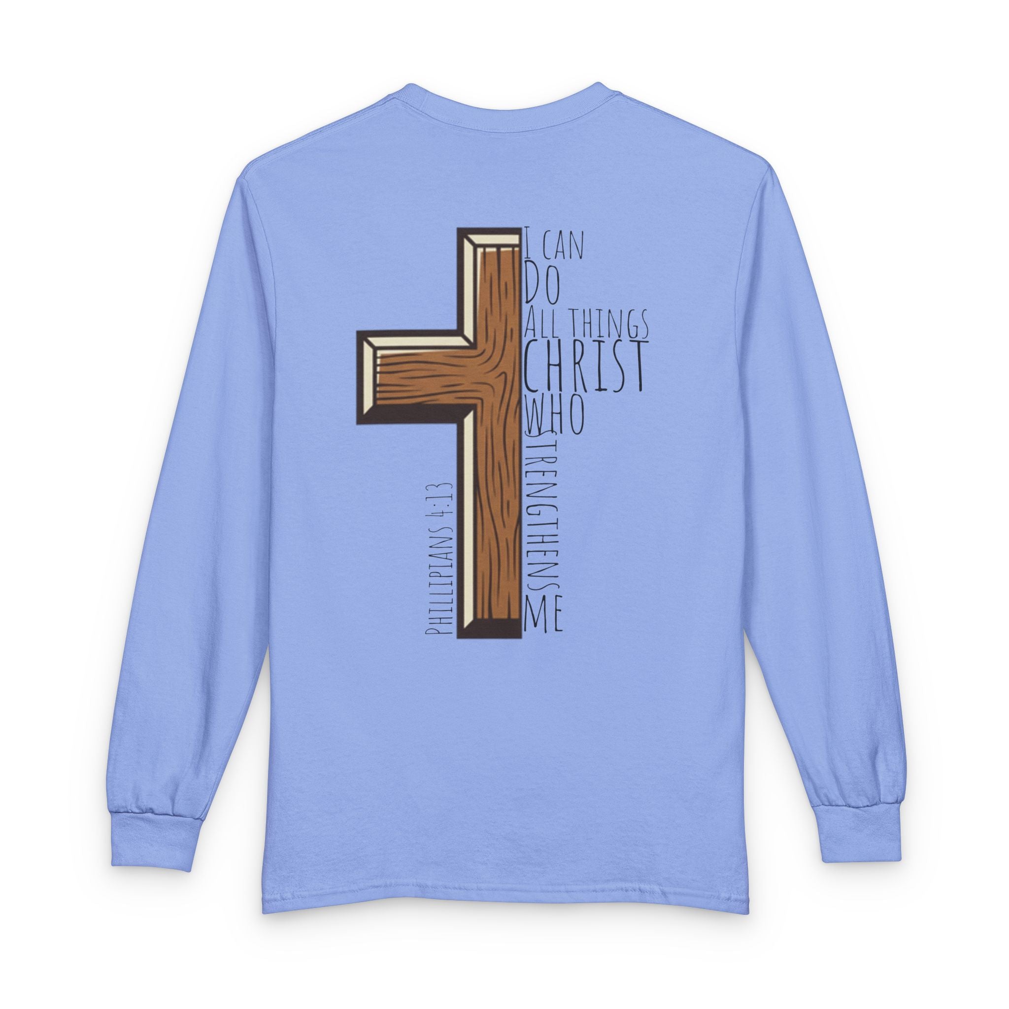 Long Sleeve T-Shirt - I Can Do All Things
