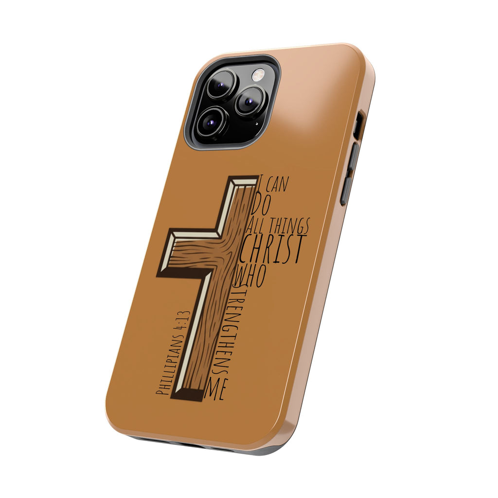 Tough Phone Case - I Can Do All Things (brown)
