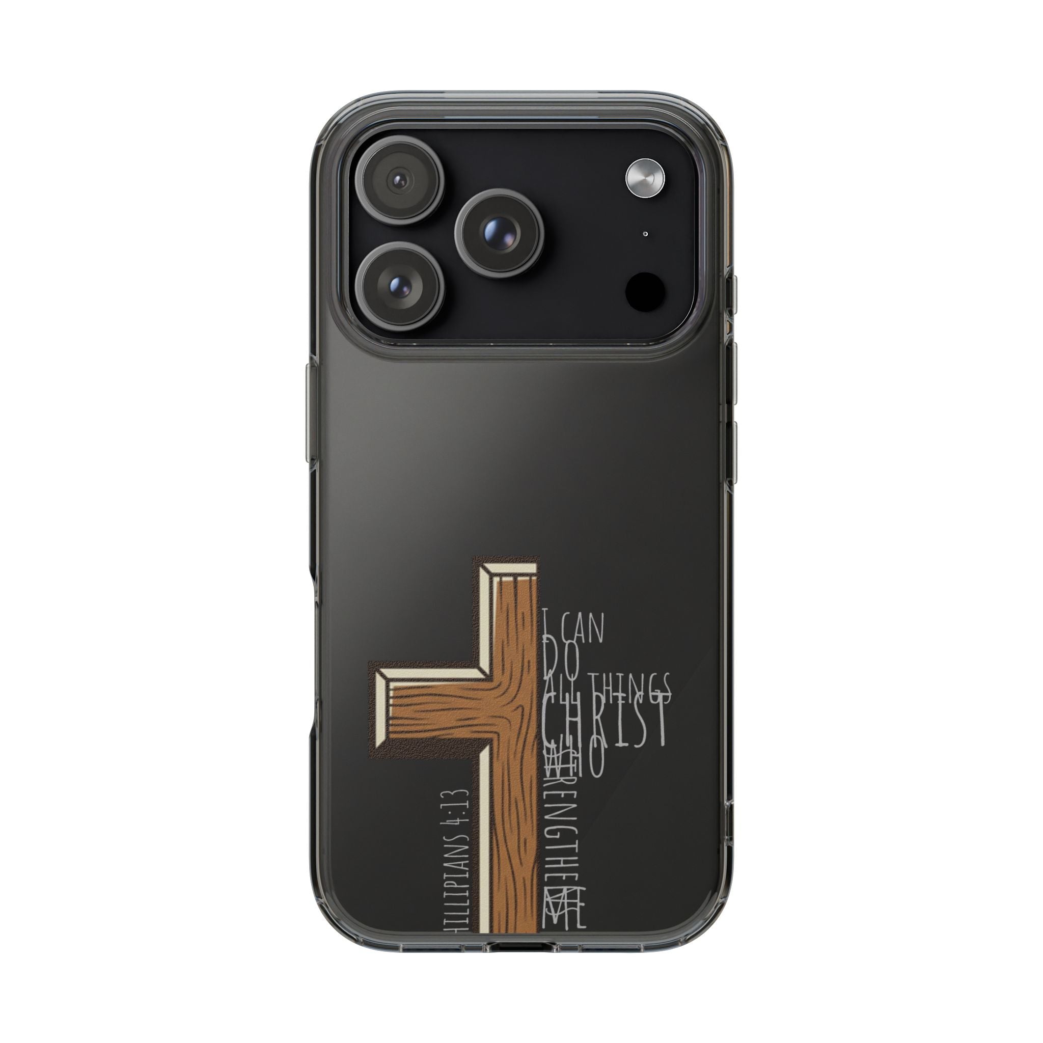 Clear Impact-Resistant Case - I Can Do All Things