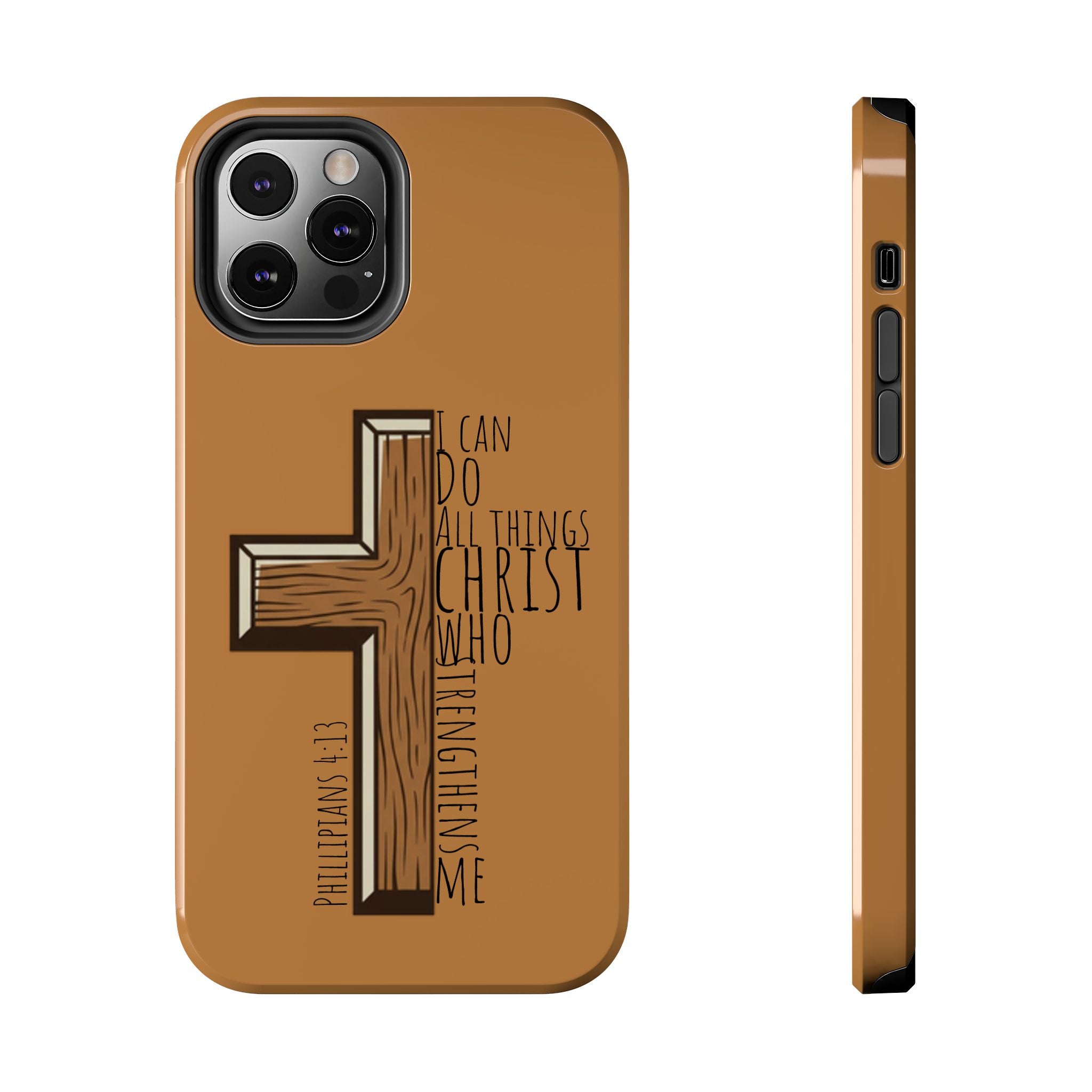 Tough Phone Case - I Can Do All Things (brown)