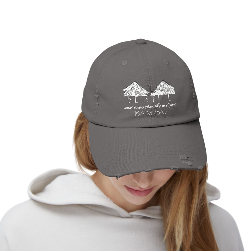 Unisex Distressed Cap - Be Still & Know