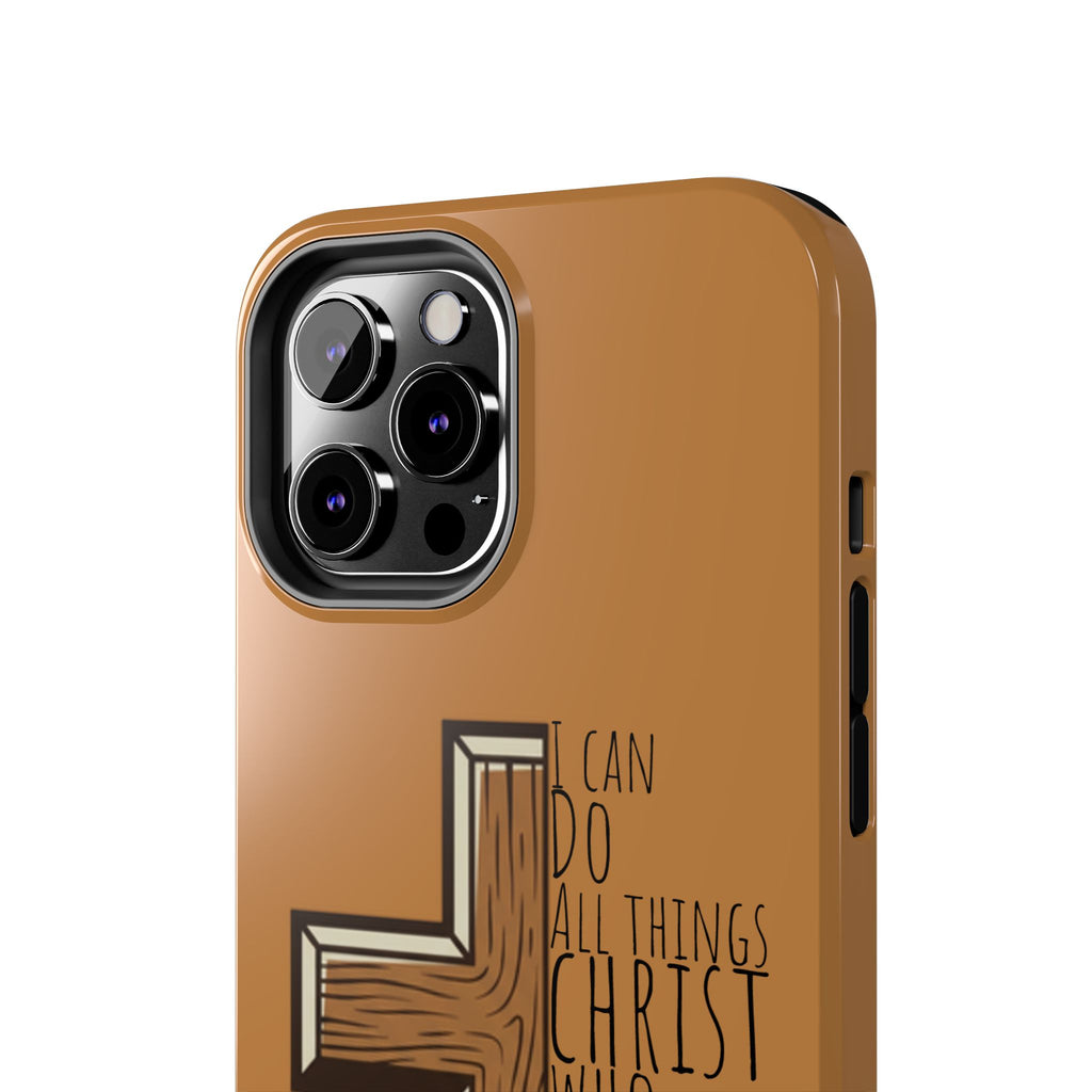 Tough Phone Case - I Can Do All Things (brown)