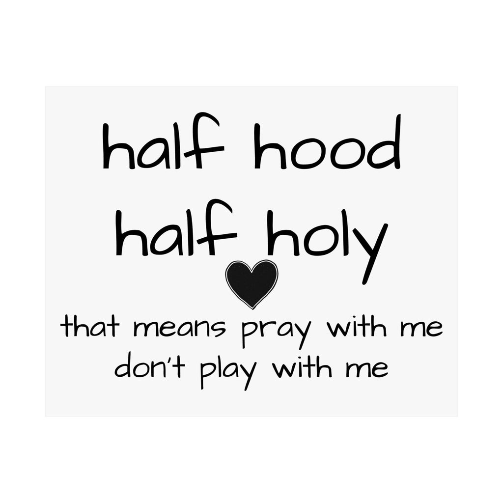 Matte Horizontal Poster - Half & Half