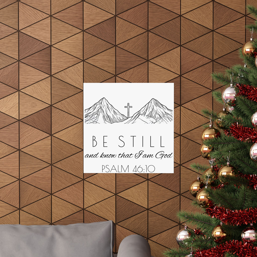 Matte Horizontal Poster - Be Still & Know