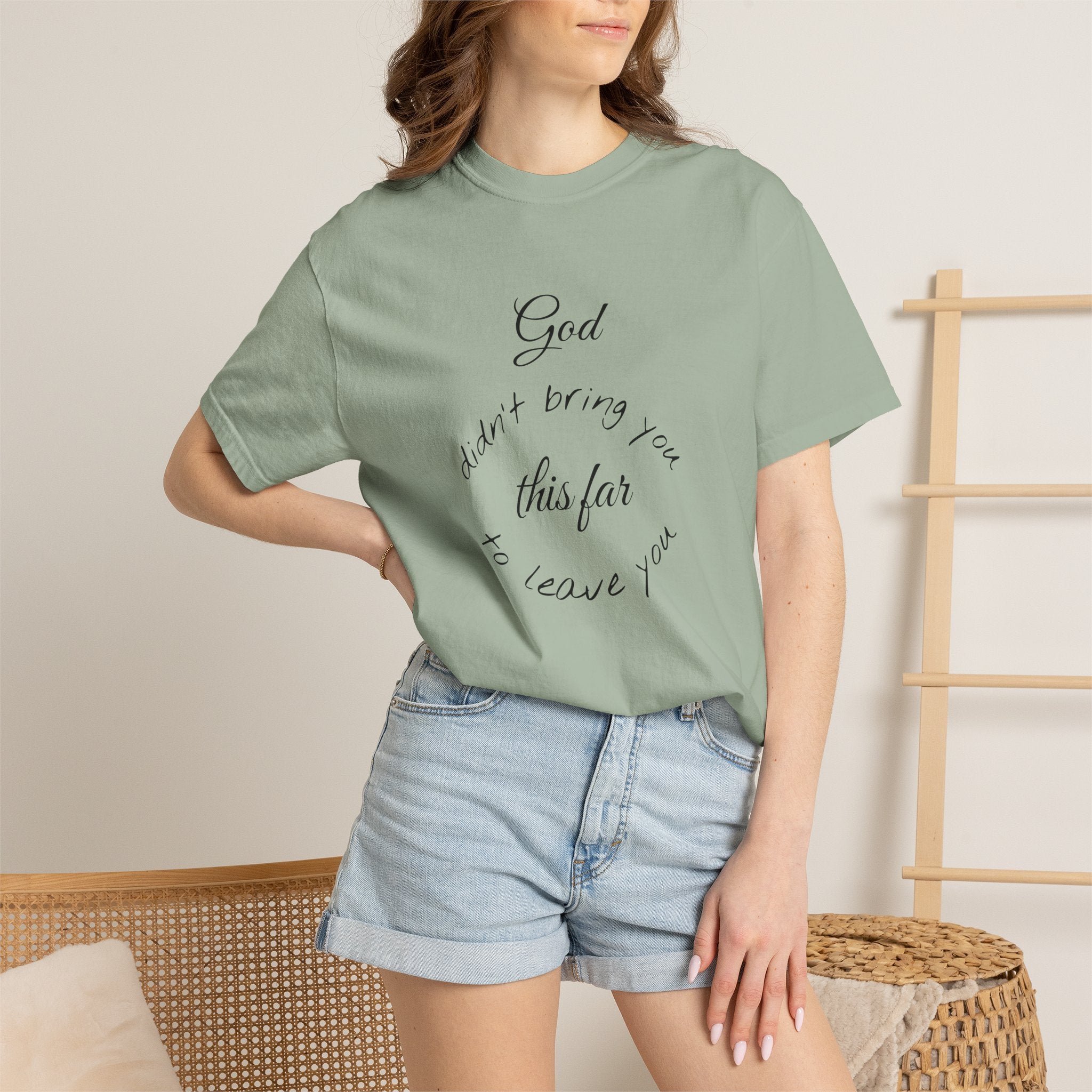 Scripture T-Shirt — "God didn’t bring you this far to leave you" (Philippians 1:6)