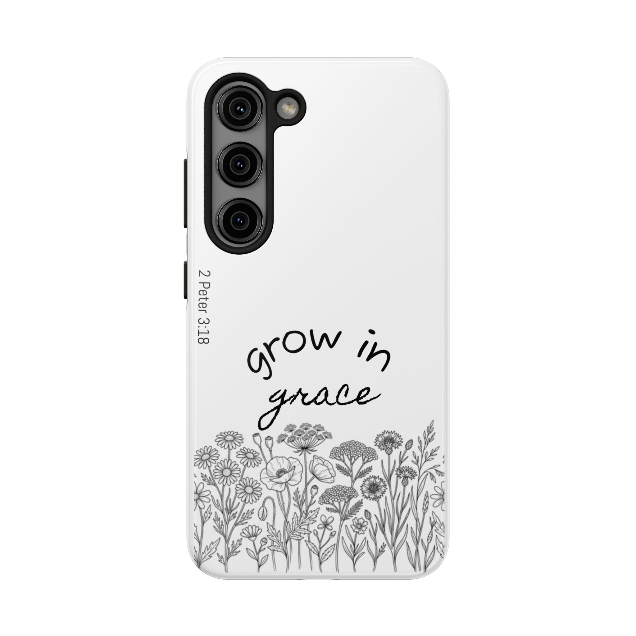 Tough Phone Case - Grow in Grace