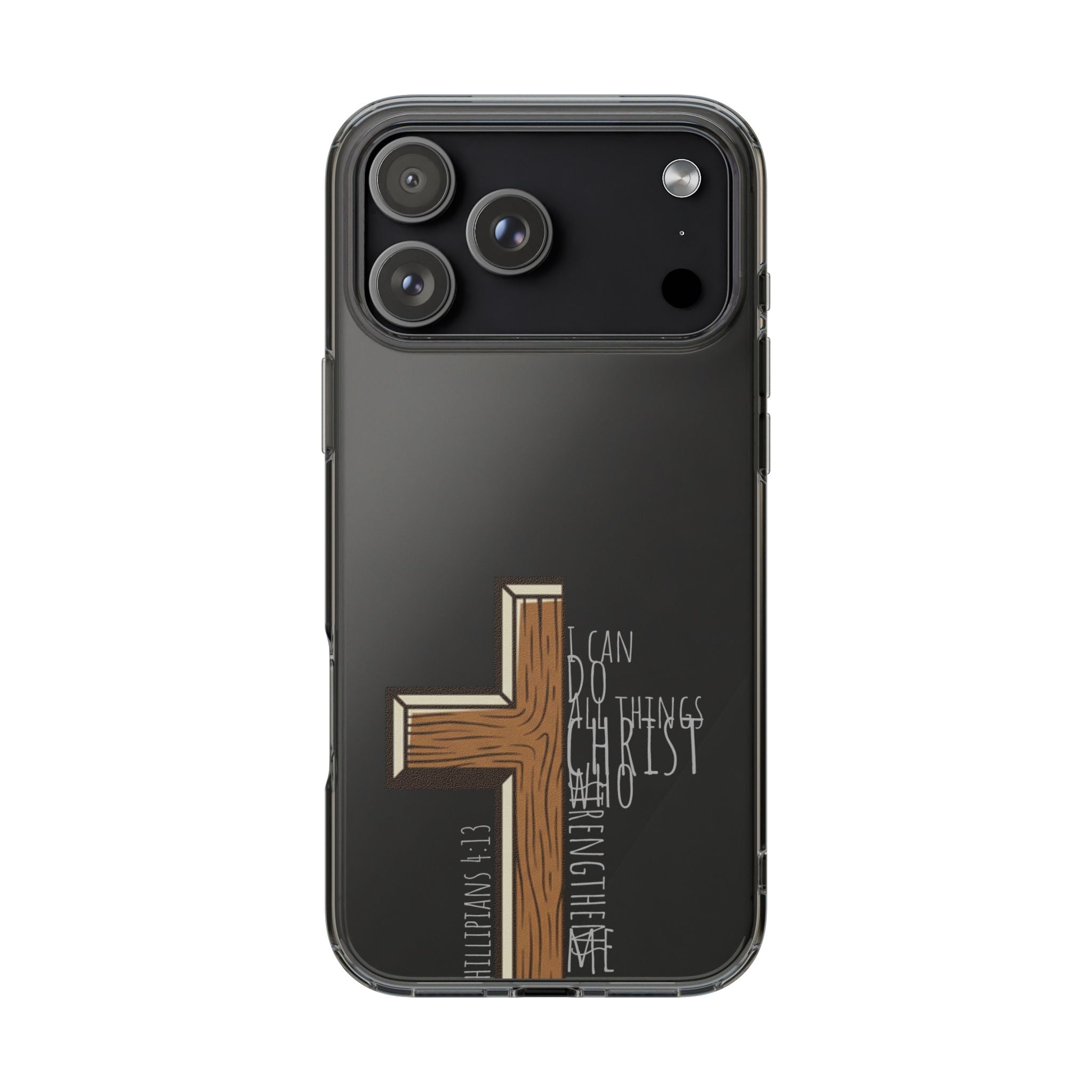 Clear Impact-Resistant Case - I Can Do All Things
