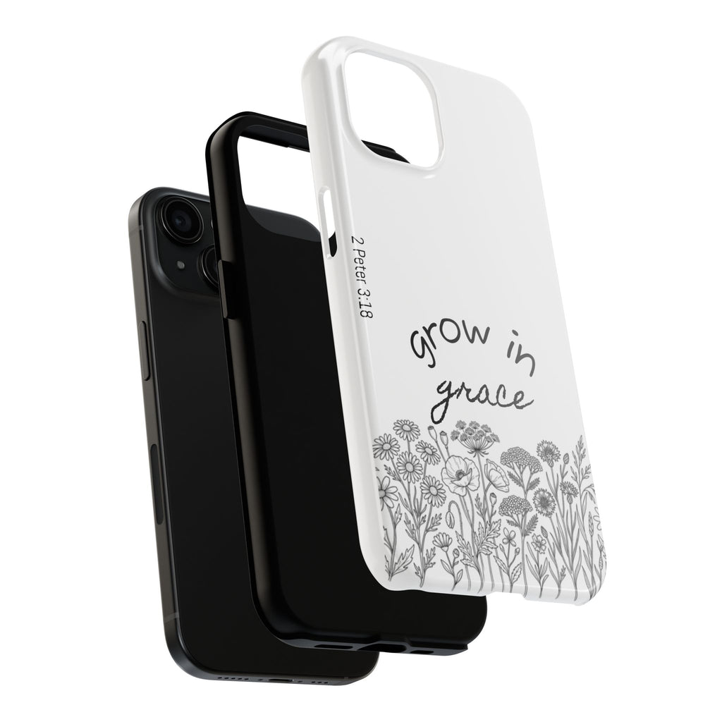 Tough Phone Case - Grow in Grace