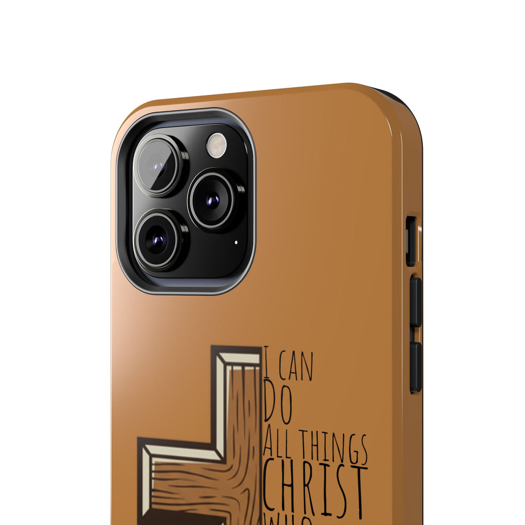 Tough Phone Case - I Can Do All Things (brown)