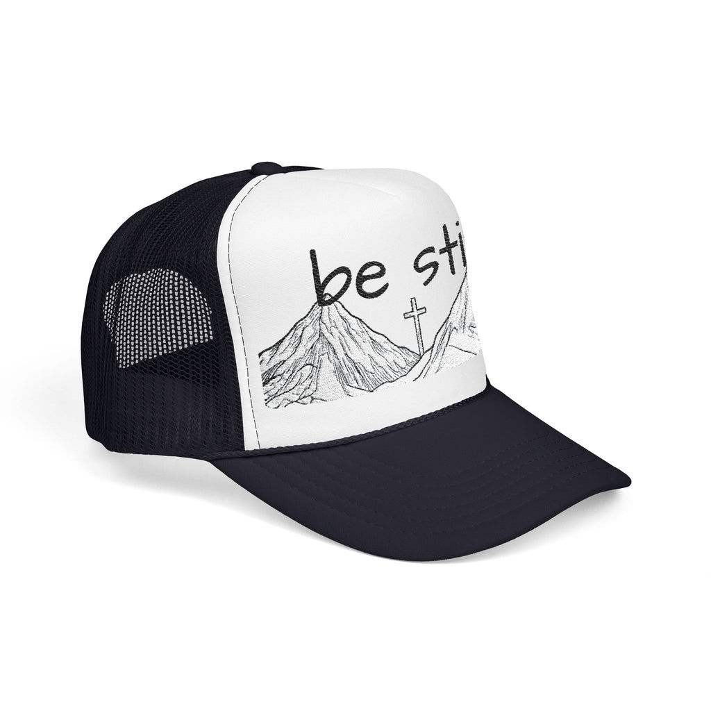 Foam Trucker Hat - Be Still