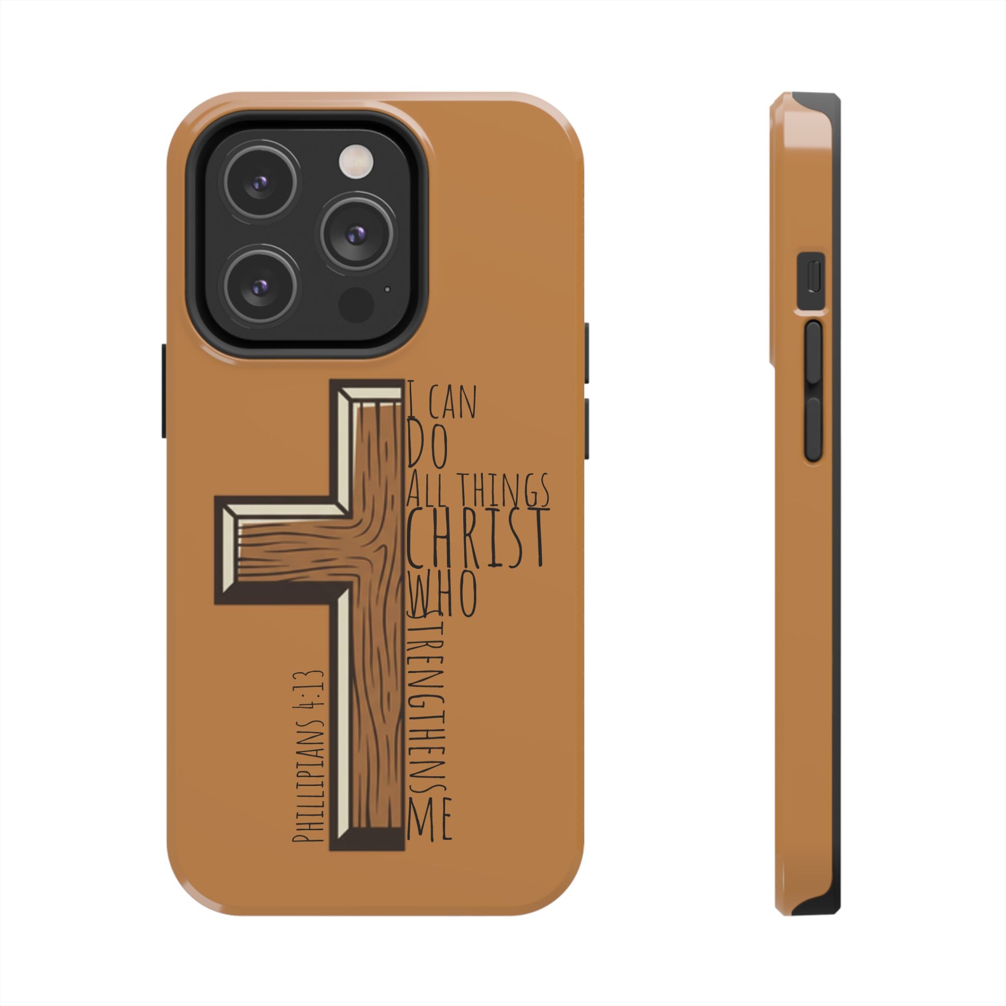 Tough Phone Case - I Can Do All Things (brown)