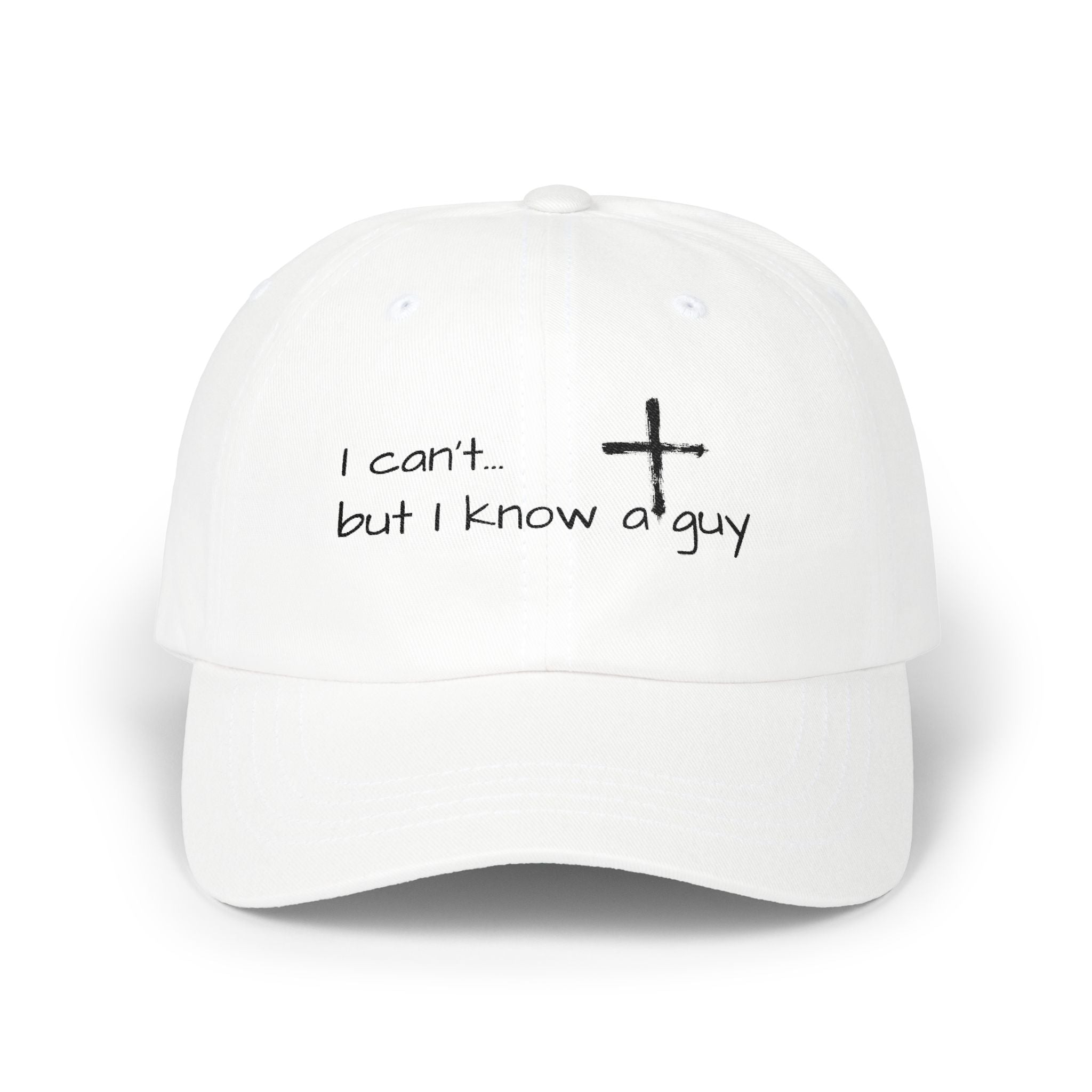 Classic Dad Cap - I Know a Guy