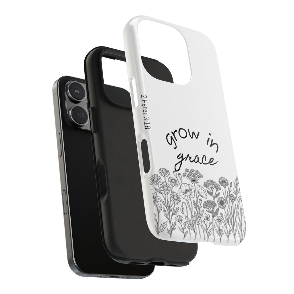 Tough Phone Case - Grow in Grace