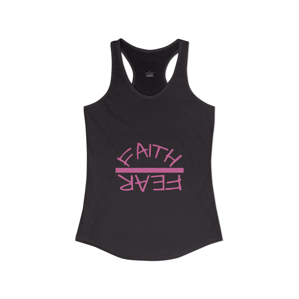 Women's Ideal Racerback Tank - Faith Over Fear