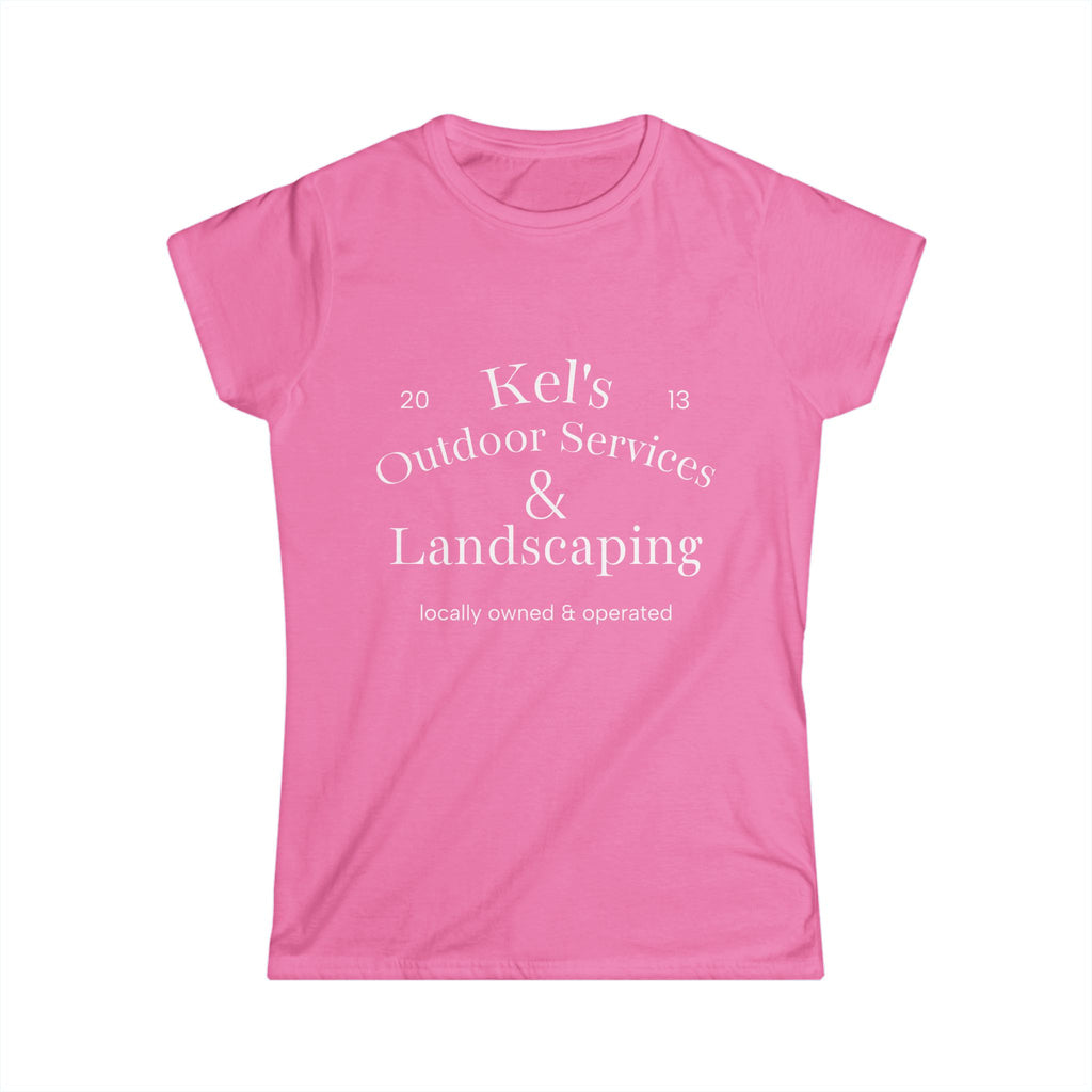 Women's Softstyle Tee - Kel’s Outdoor Services & Landscaping