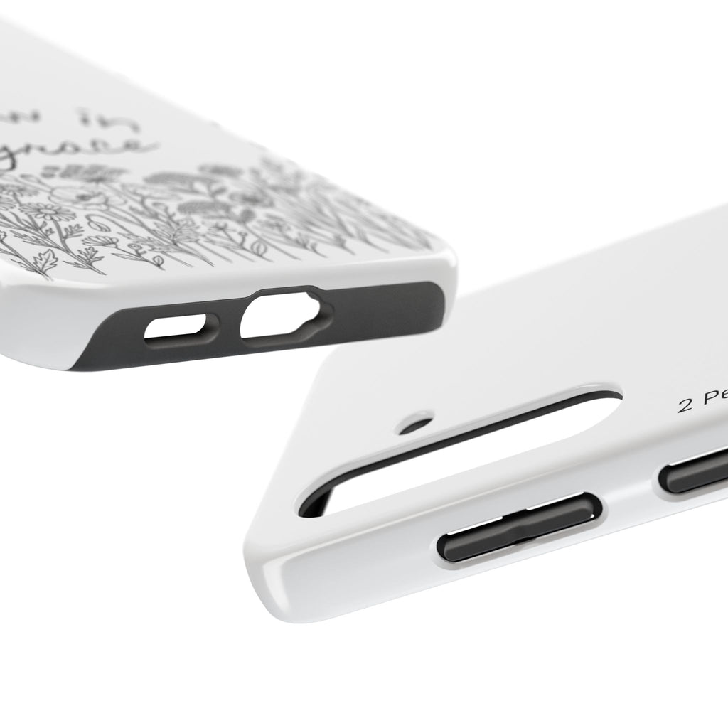 Tough Phone Case - Grow in Grace