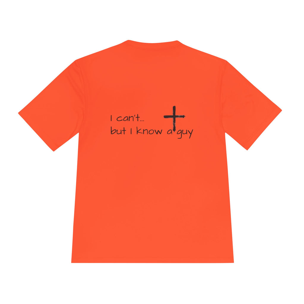 Moisture Wicking Tee - I Know a Guy