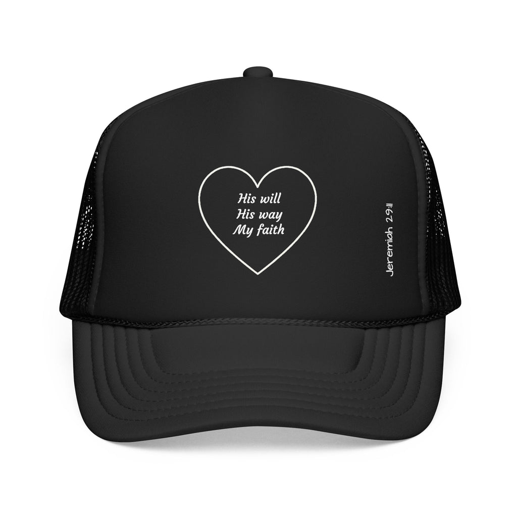 Foam Trucker Hat - His Will