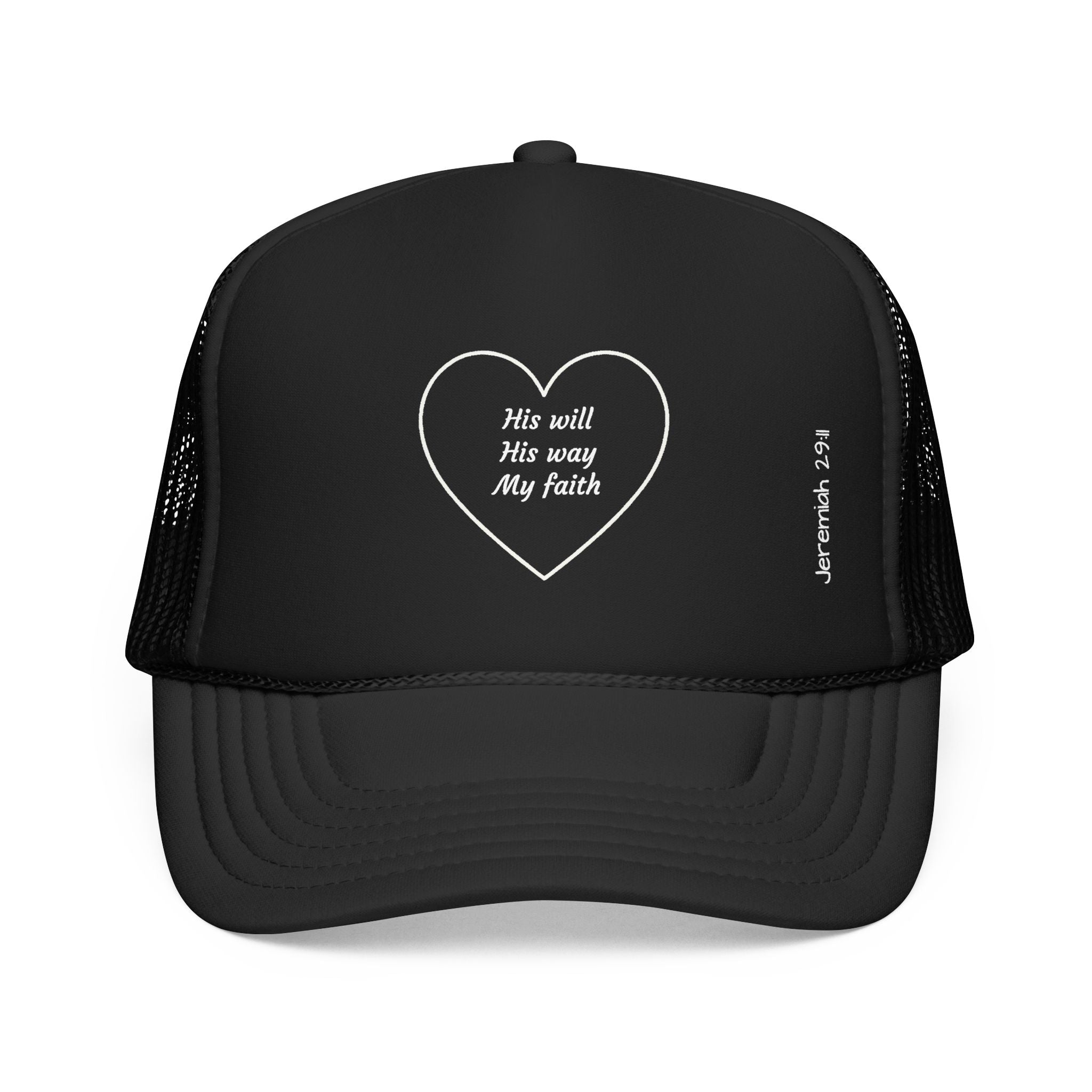 Foam Trucker Hat - His Will