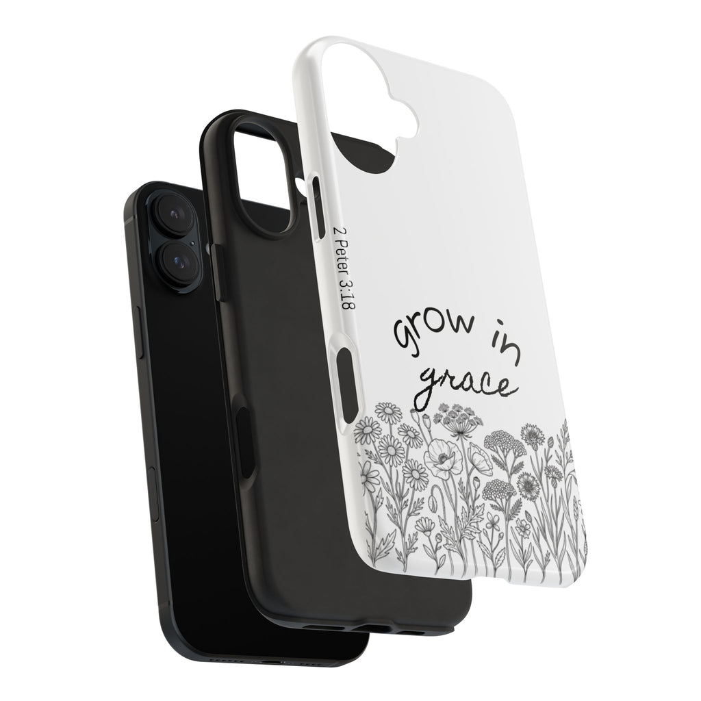 Tough Phone Case - Grow in Grace